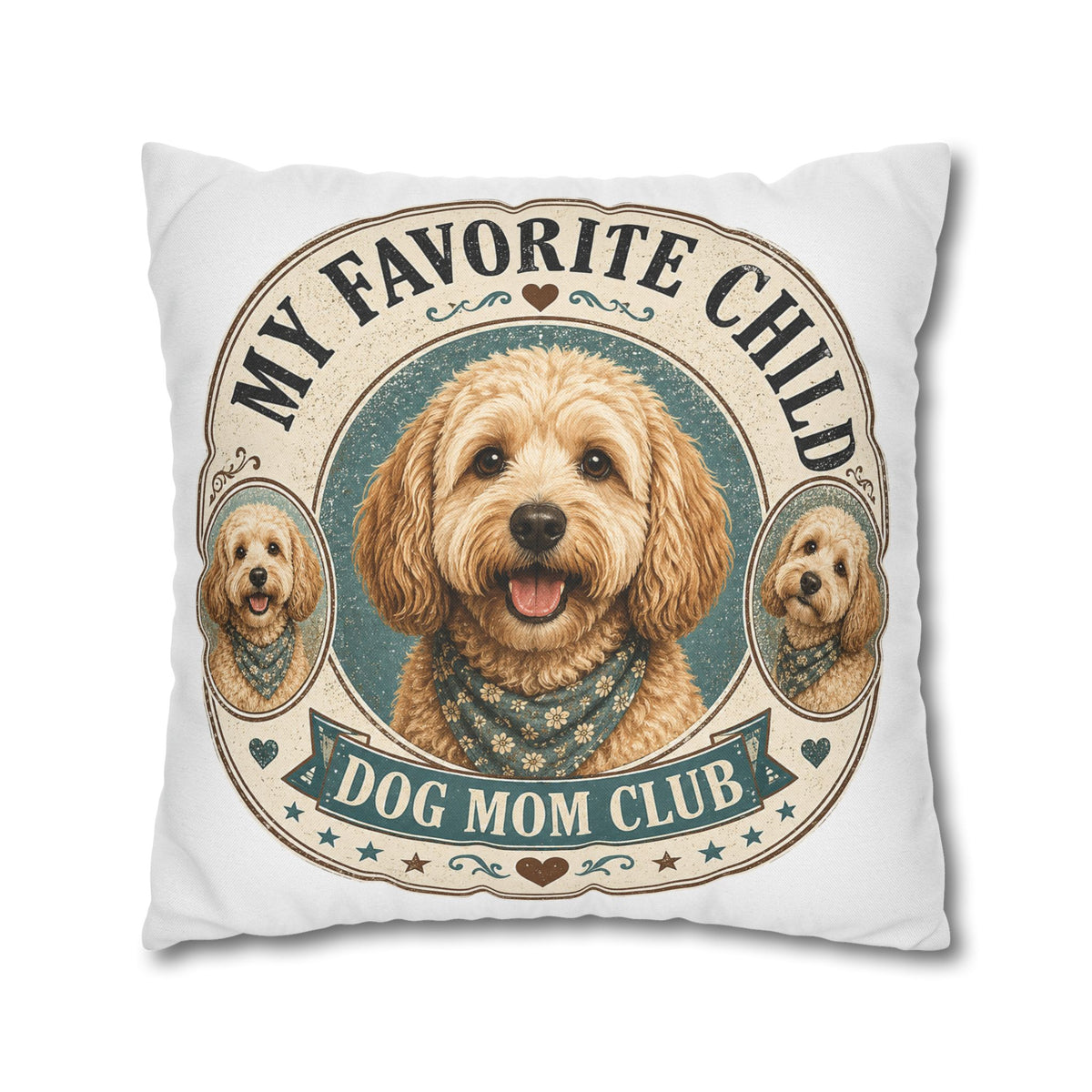 Dog Mom Club Pillowcase Milo Bailey Dog Dad Mom — "My Favorite Child" Cute Doodle Dog Accent Pillow