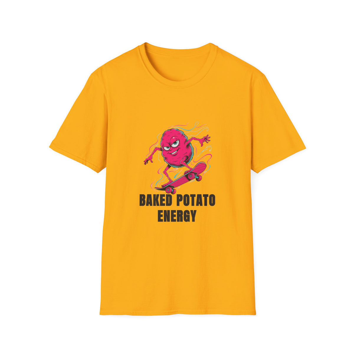Baked Potato Energy T-Shirt - Trending Now - August 2026