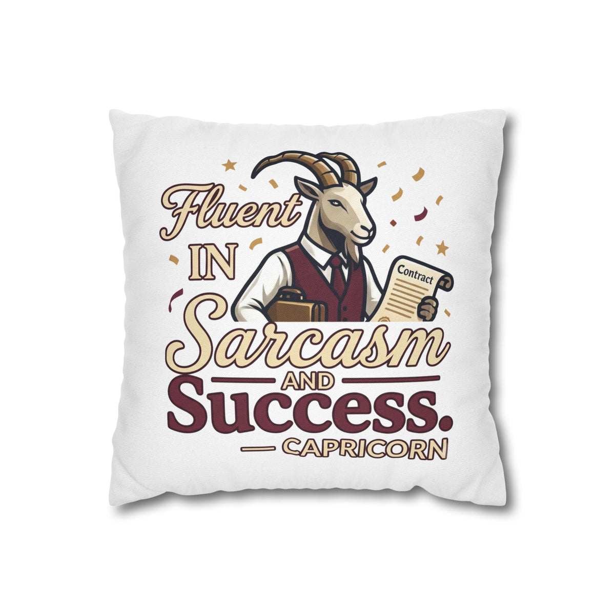 Capricorn Pillowcase – "Fluent in Sarcasm and Success" Decorative Throw Pillowcase