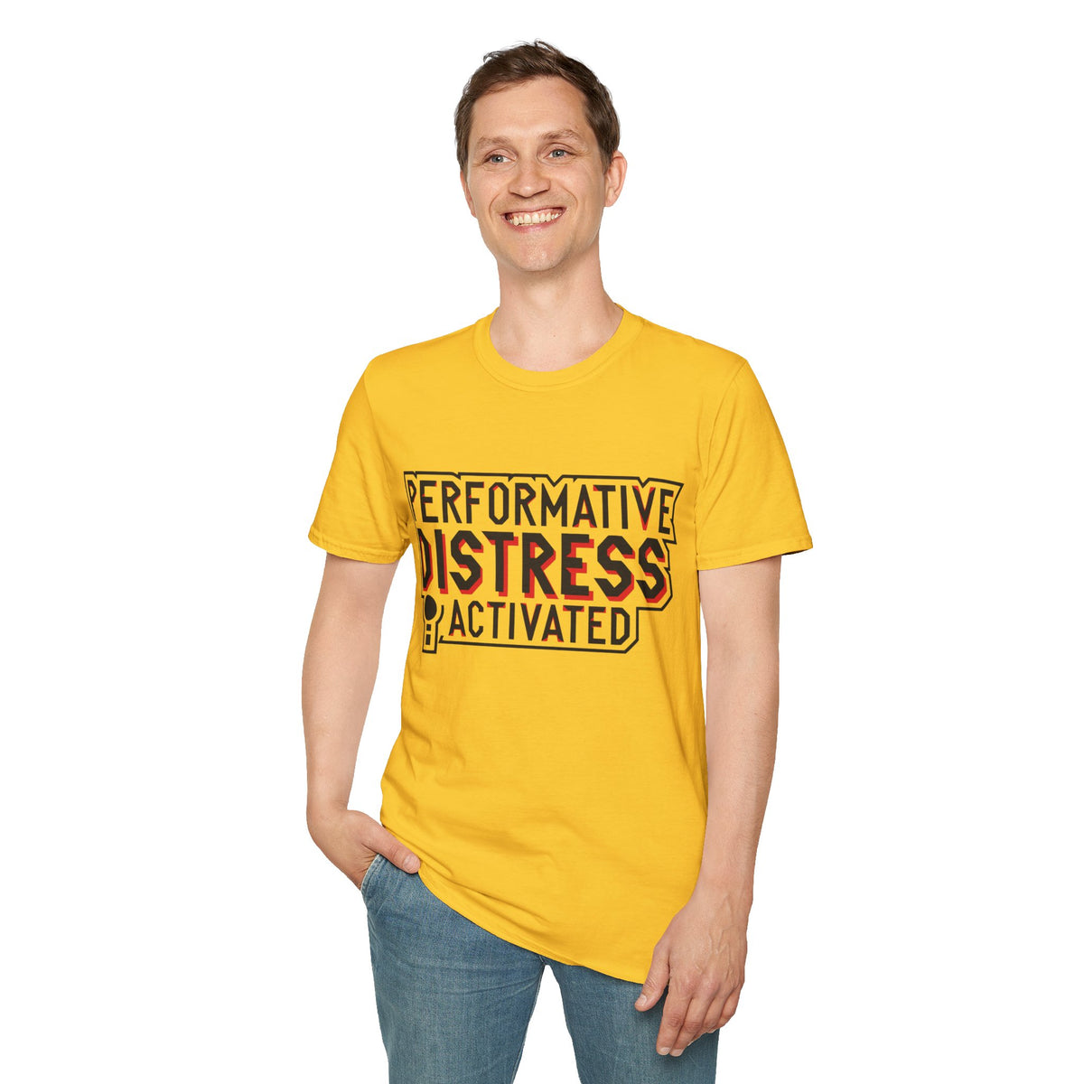 Performative Distress Activated T-Shirt - Trending Now - August 2026