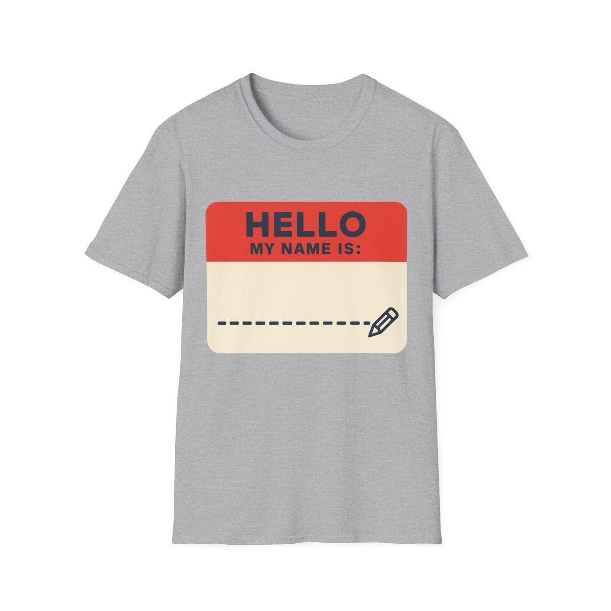 Hello My Name Is Name Tag T-Shirt — Funny Novelty Graphic Tee - Trending Now - August 2026
