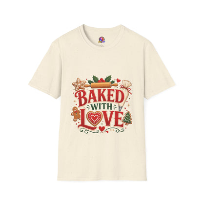 Baked With Love T-Shirt — Holiday Baking Christmas Cookie Chef Tee