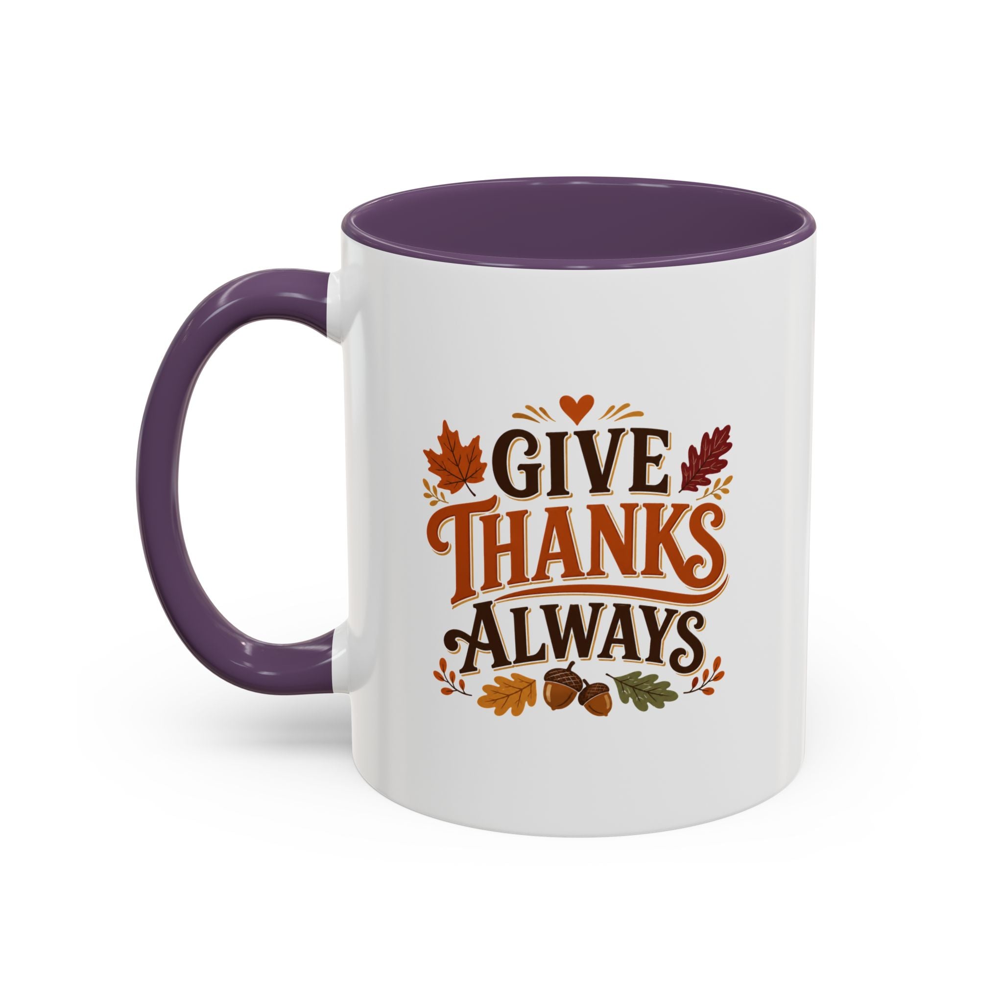 Thanksgiving Mug Give Thanks Always Accent Coffee Mug — Thanksgiving Autumn Ceramic Mug