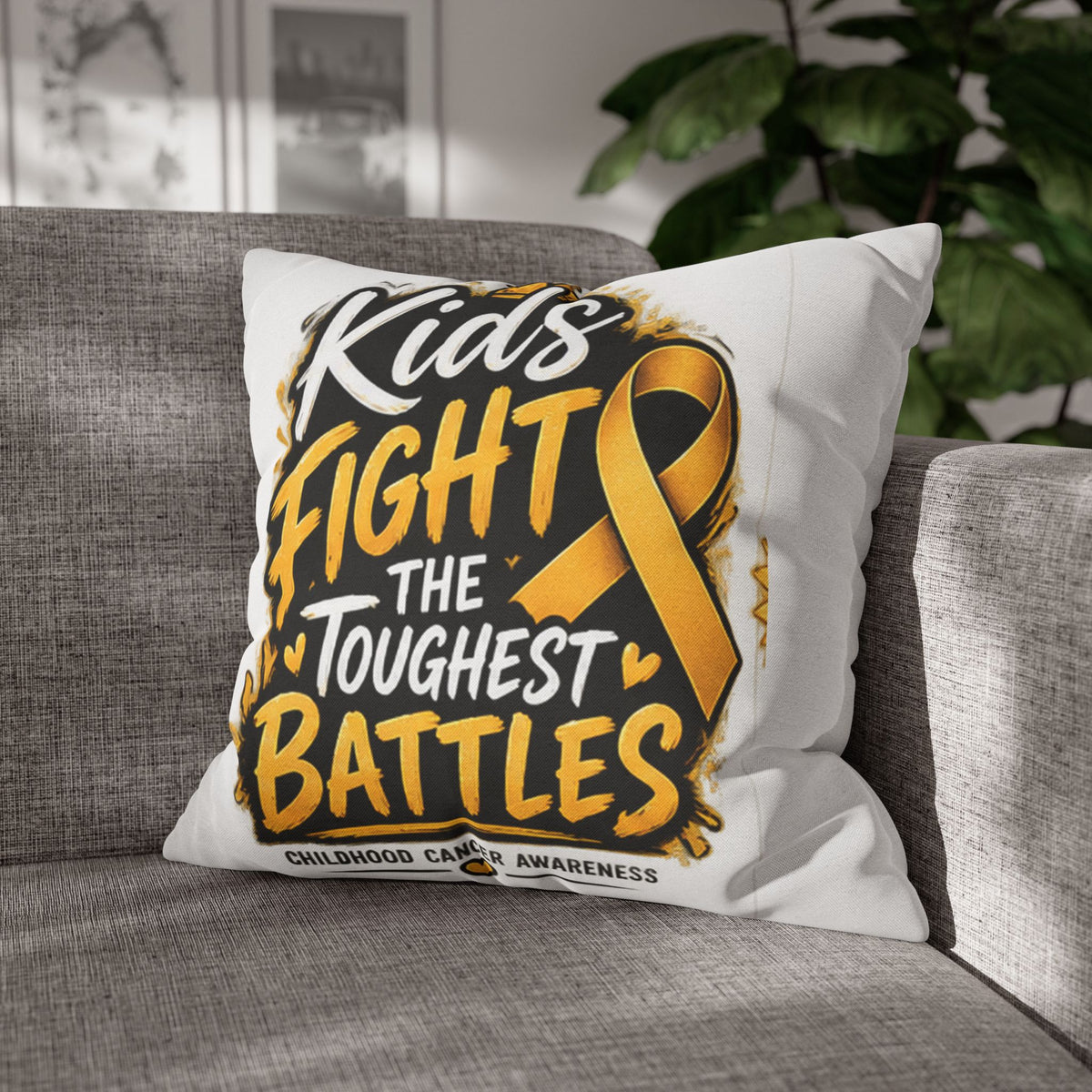 Kids Fight the Toughest Battles Childhood Cancer Awareness Pillowcase