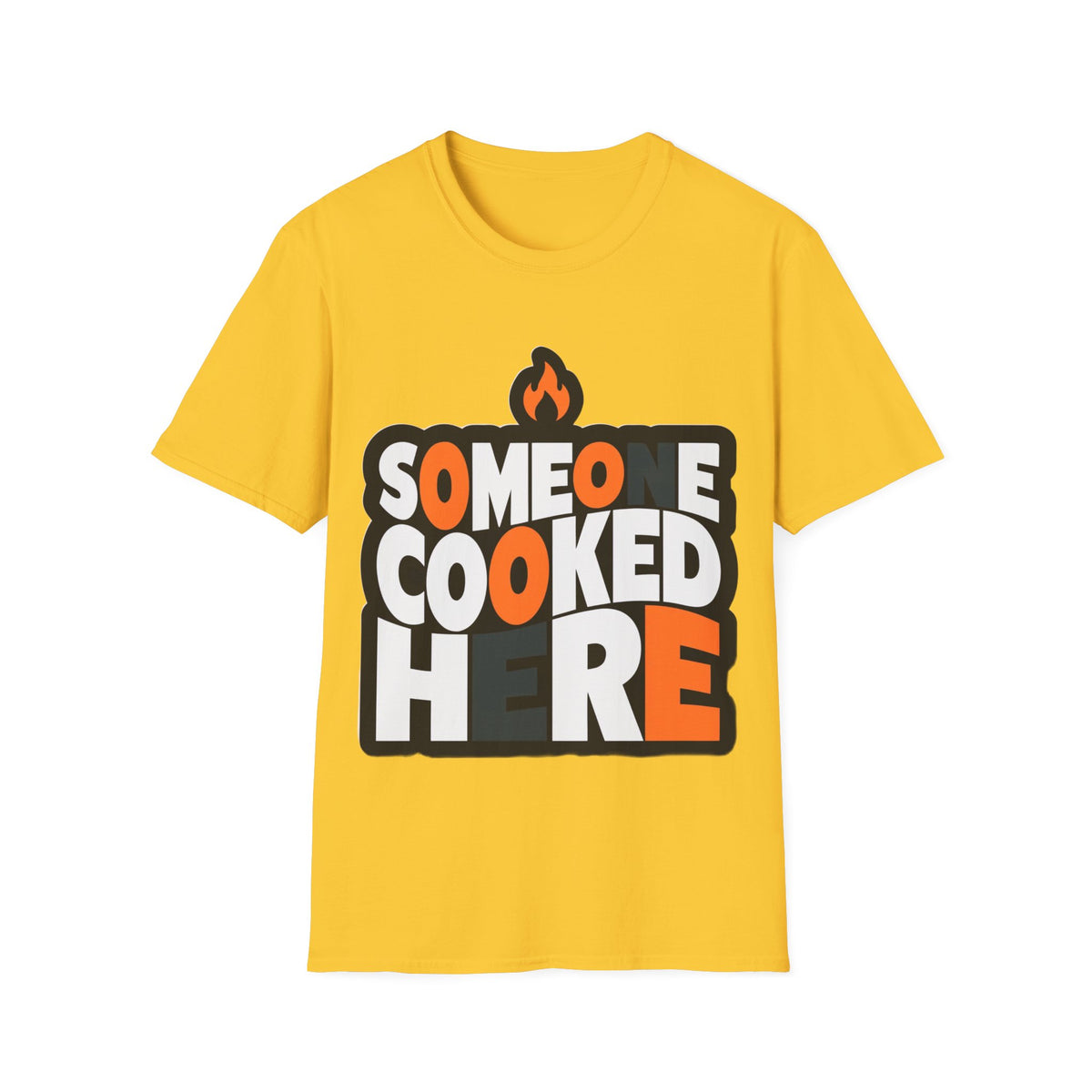 T-Shirt — "Someone Cooked Here" Funny Cooking Graphic Tee - Trending Now - August 2026