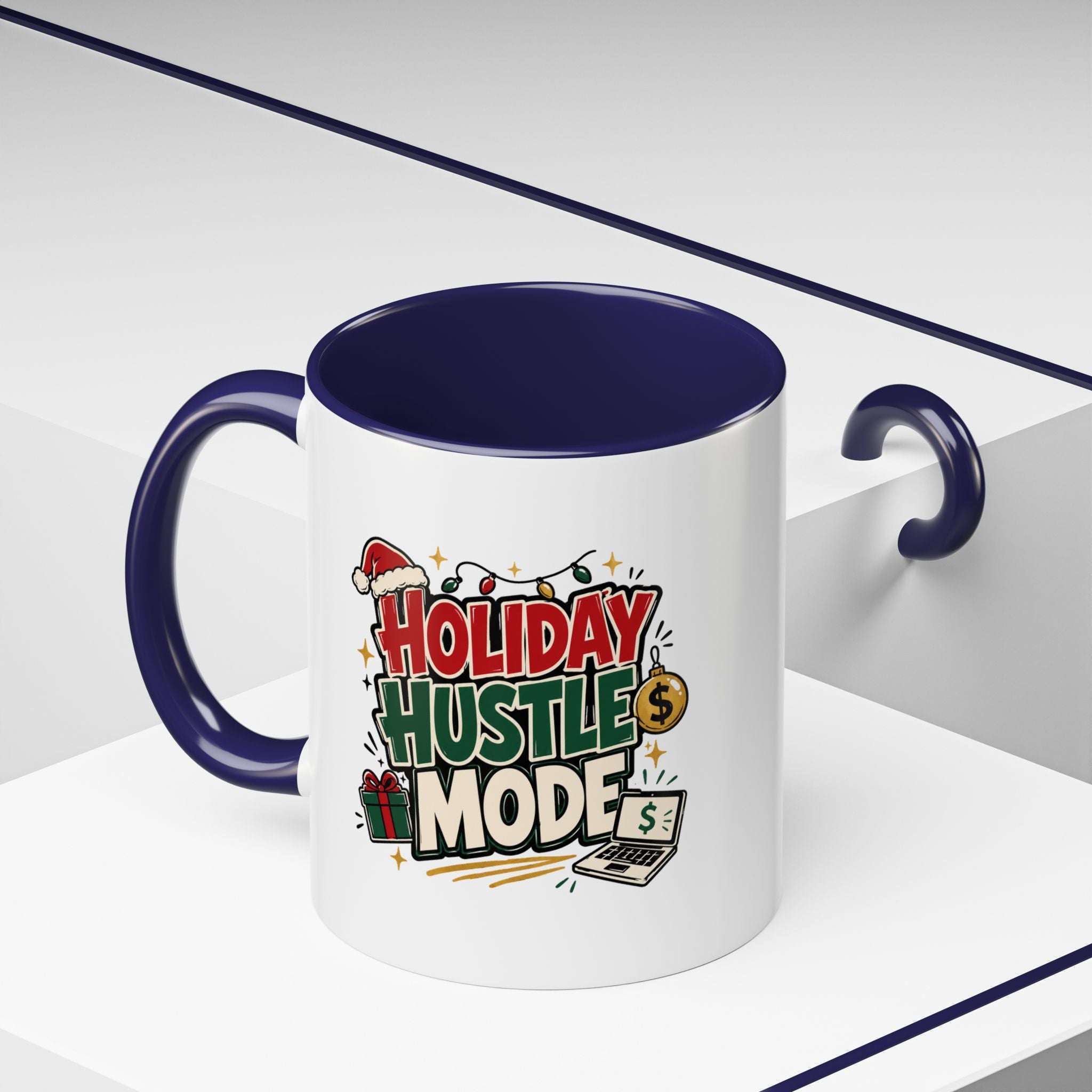 Modern Day Christmas Holiday Hustle Mode Coffee Mug — Festive Christmas Work Grind 11/15oz Accent Mug