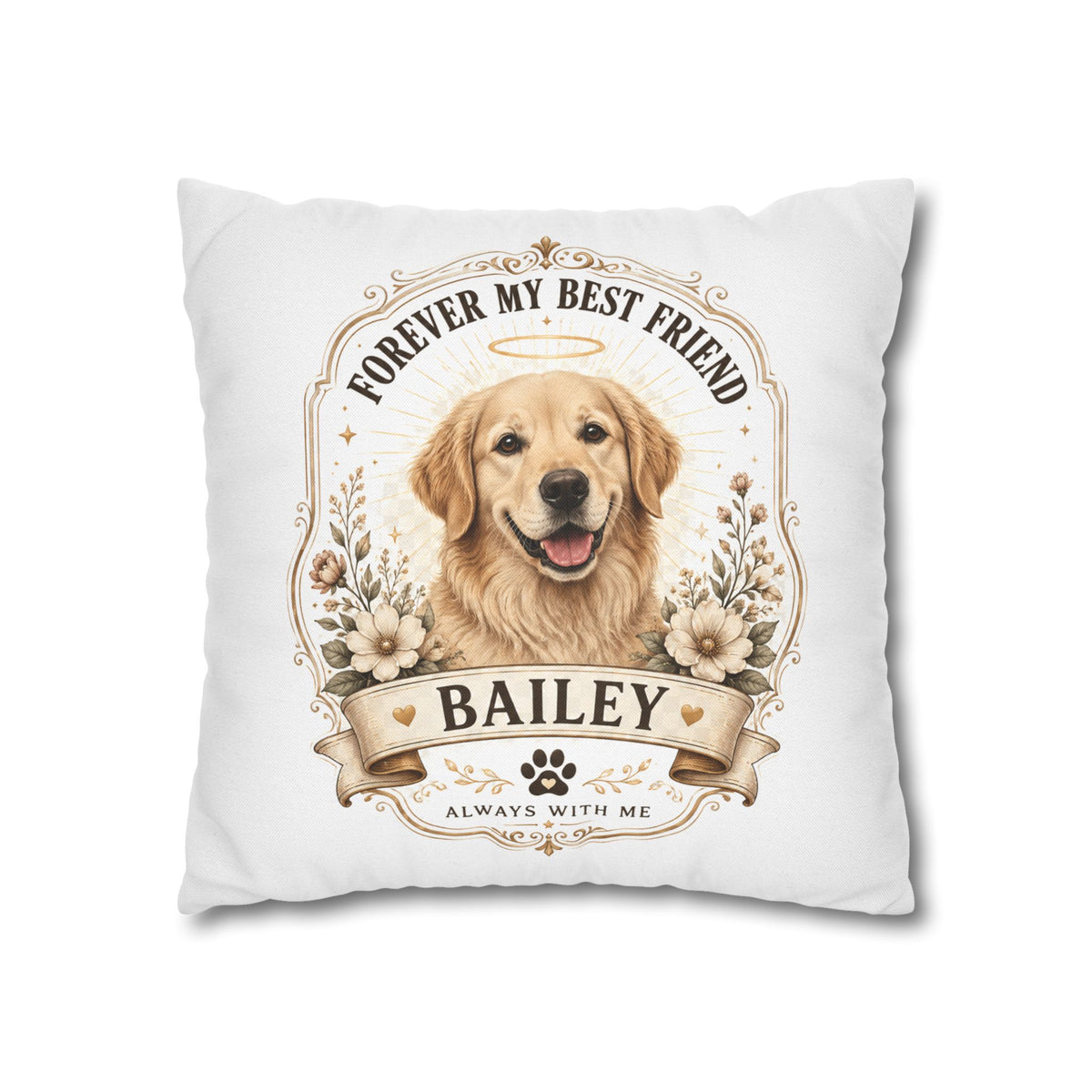 Milo Bailey Dog Dad Mom Golden Retriever Memorial Throw Pillow — "Forever My Best Friend" Personalized Bailey Pillowcase