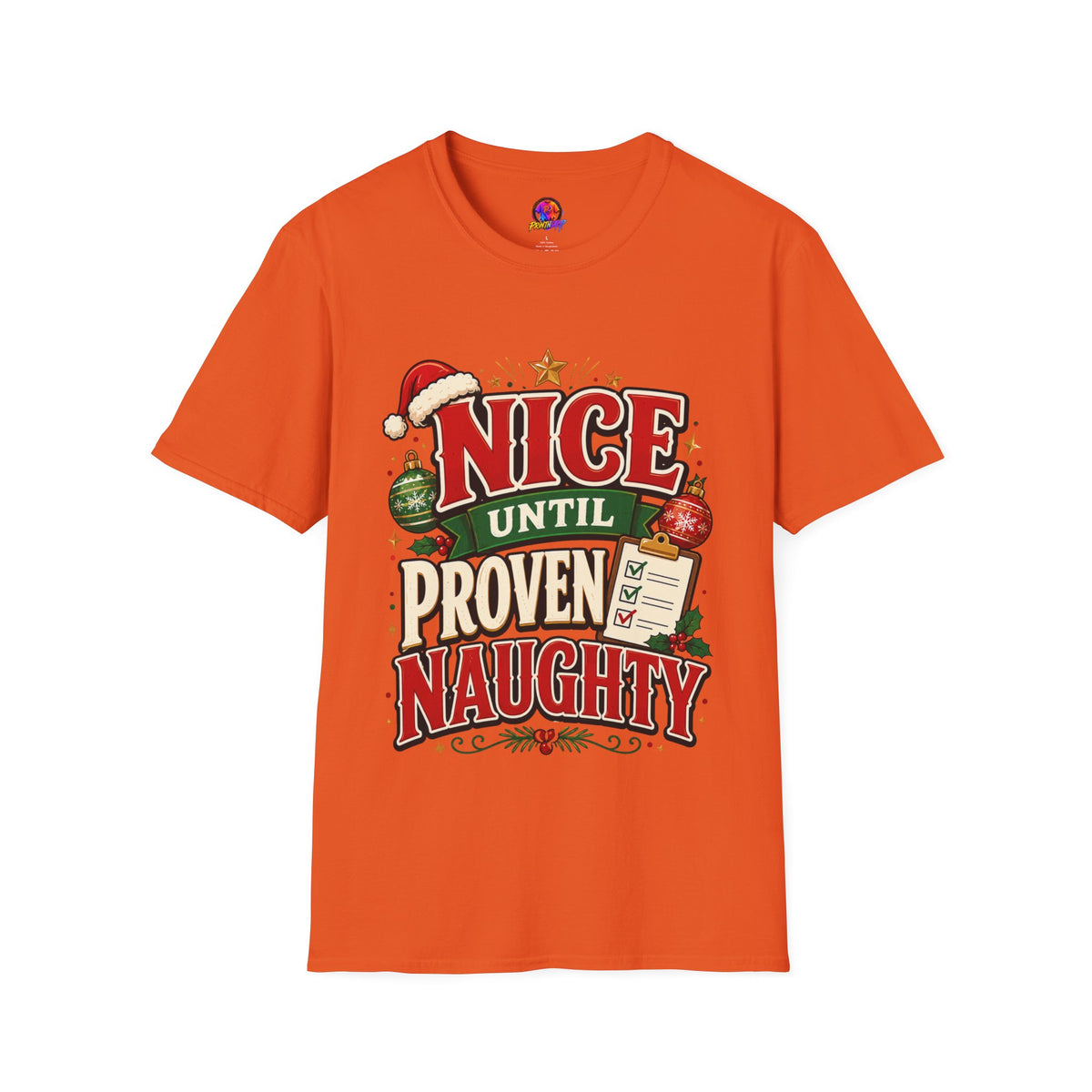Christmas T-Shirt — "Nice Until Proven Naughty" Holiday Tee