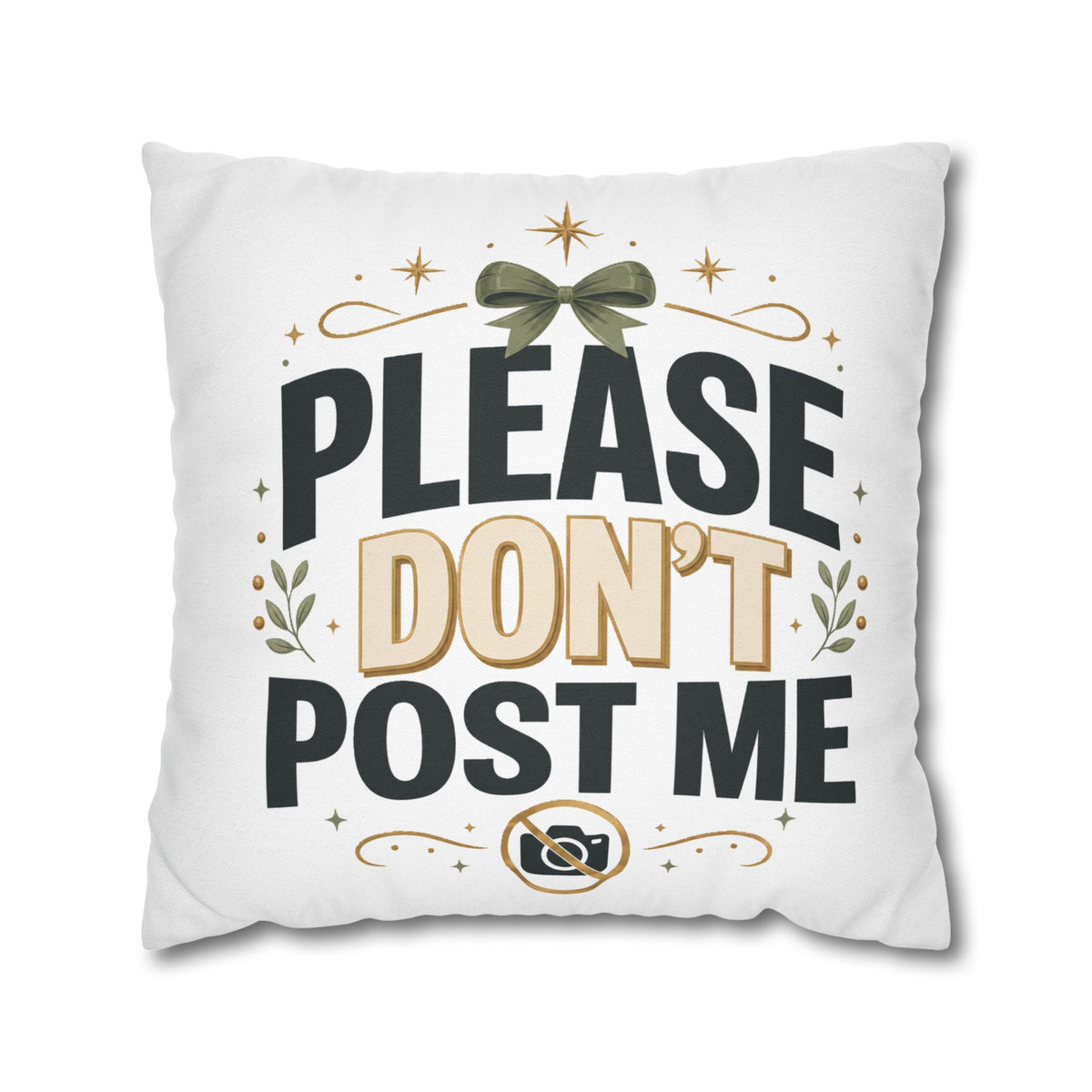 Christmas Please Don't Post Me Decorative Throw Pillowcase — Funny Privacy Photo Prop Cushion Cover
