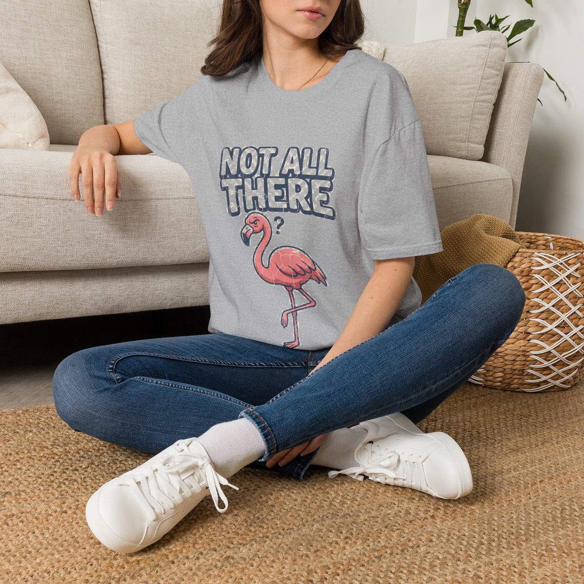 Funny And Witty Not All There Flamingo T-Shirt — Funny Quirky Graphic Tee