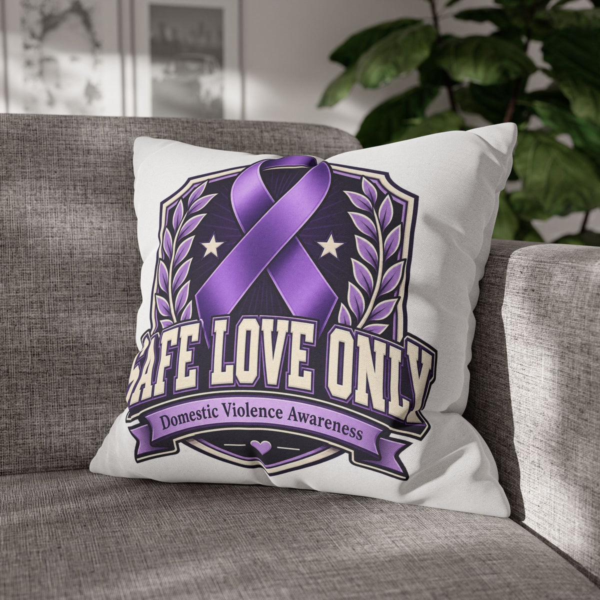 Domestic Violence Awareness Pillow — "Safe Love Only" Purple Ribbon Accent