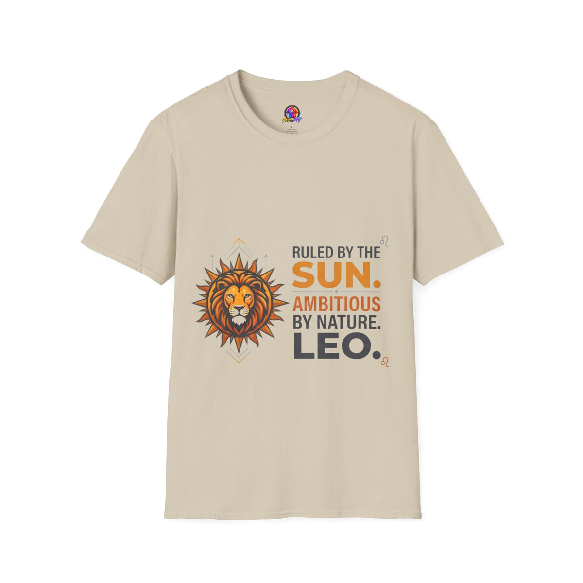 Leo Zodiac T-Shirt — "Ruled by the Sun. Ambitious by Nature. LEO."