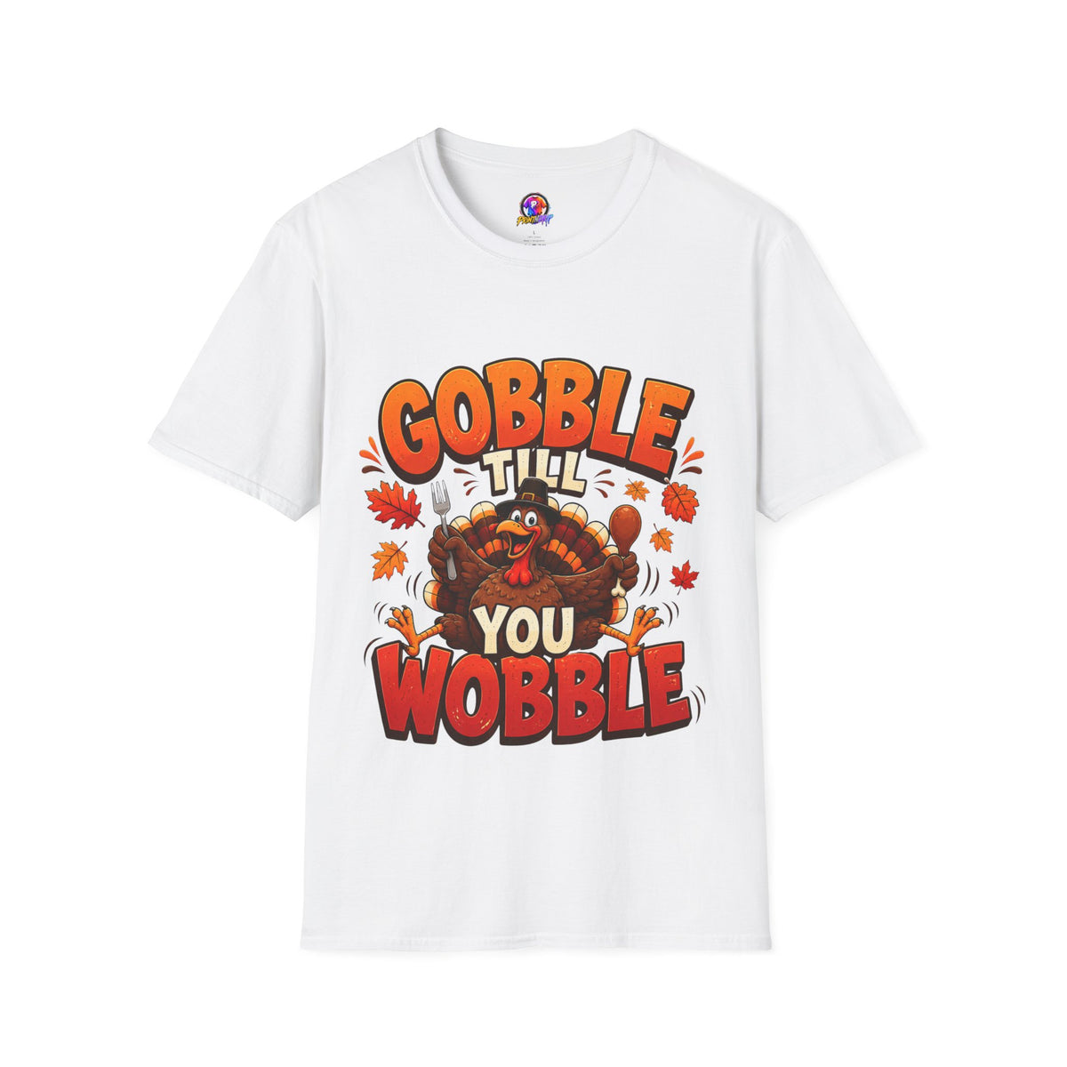 Thanksgiving T-Shirt Gobble 'Til You Wobble Thanksgiving T-Shirt