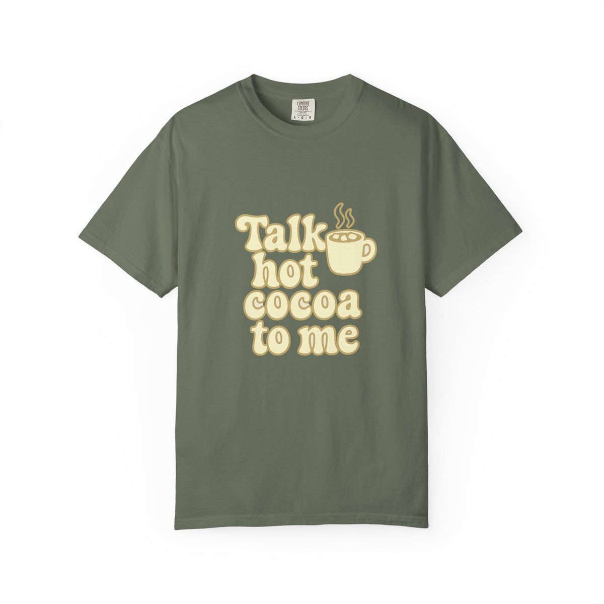 Talk Hot Cocoa To Me T‑Shirt — Cozy Winter Hot Chocolate Graphic Tee - Trending Now - October 2026