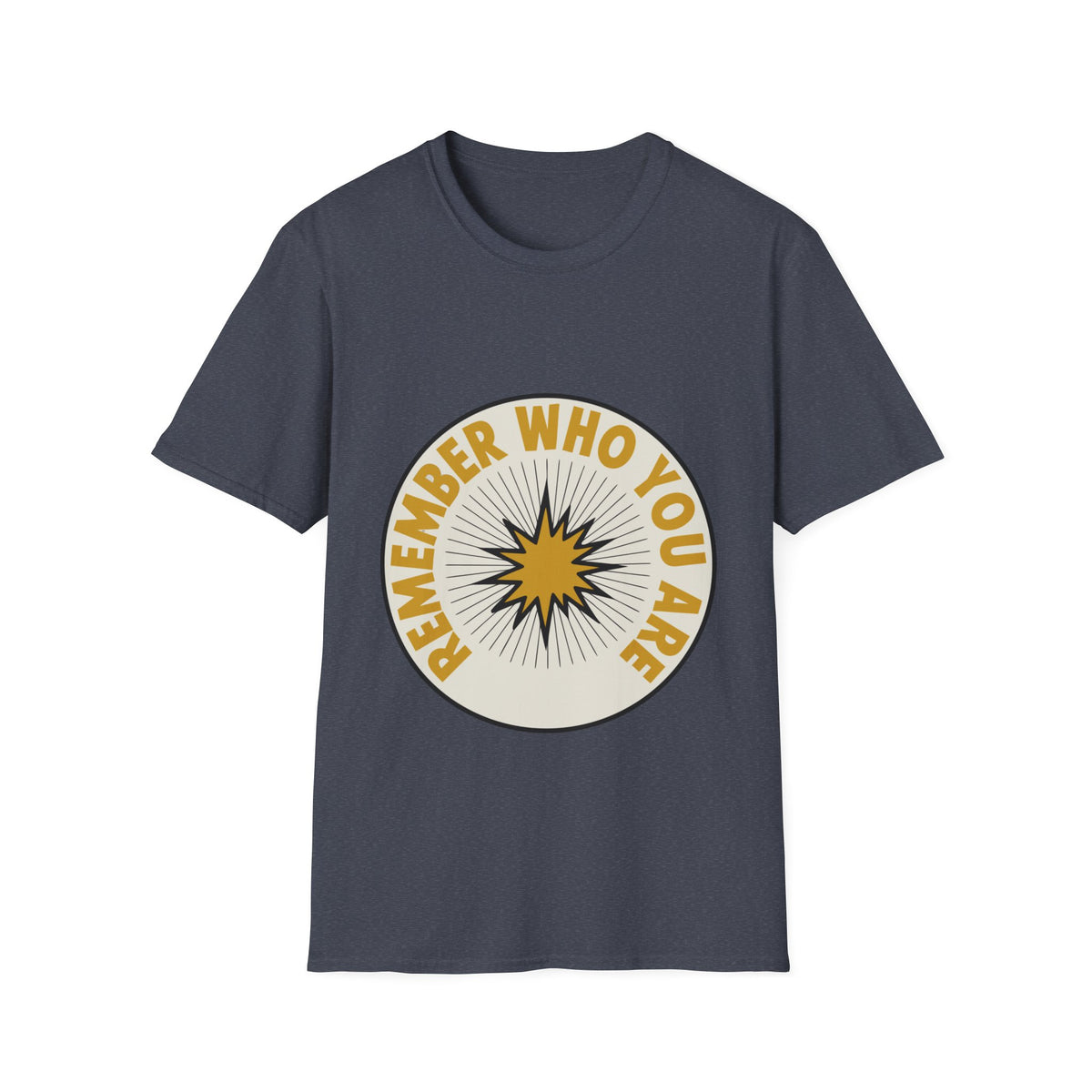 Remember Who You Are T-Shirt — Inspirational Retro Sunburst Tee - Trending Now - August 2026