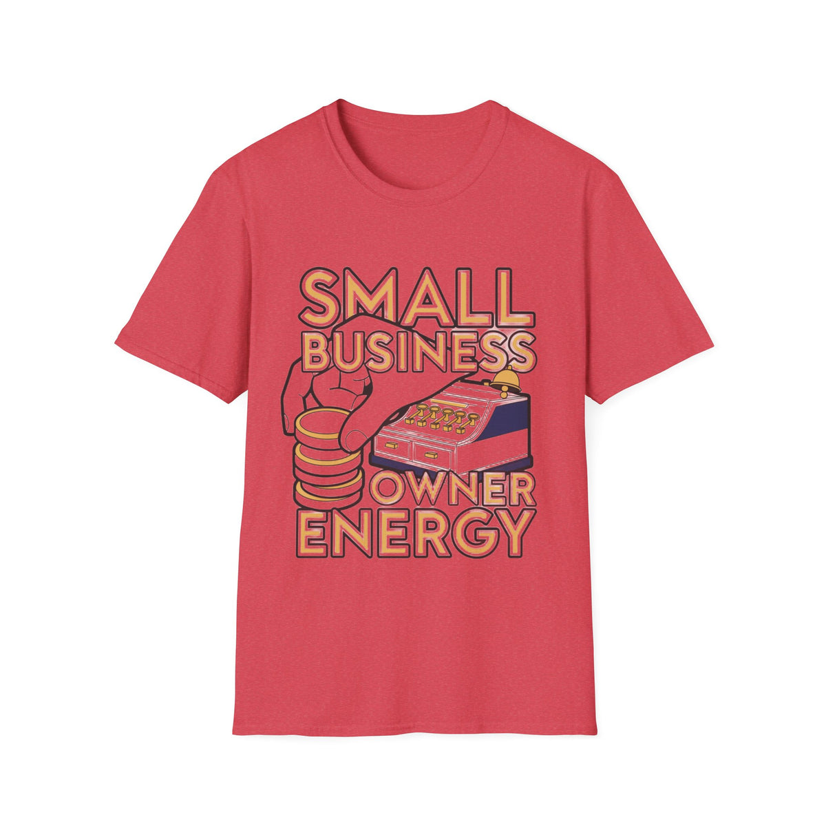 Small Business Owner Energy T-Shirt - Trending Now - August 2026