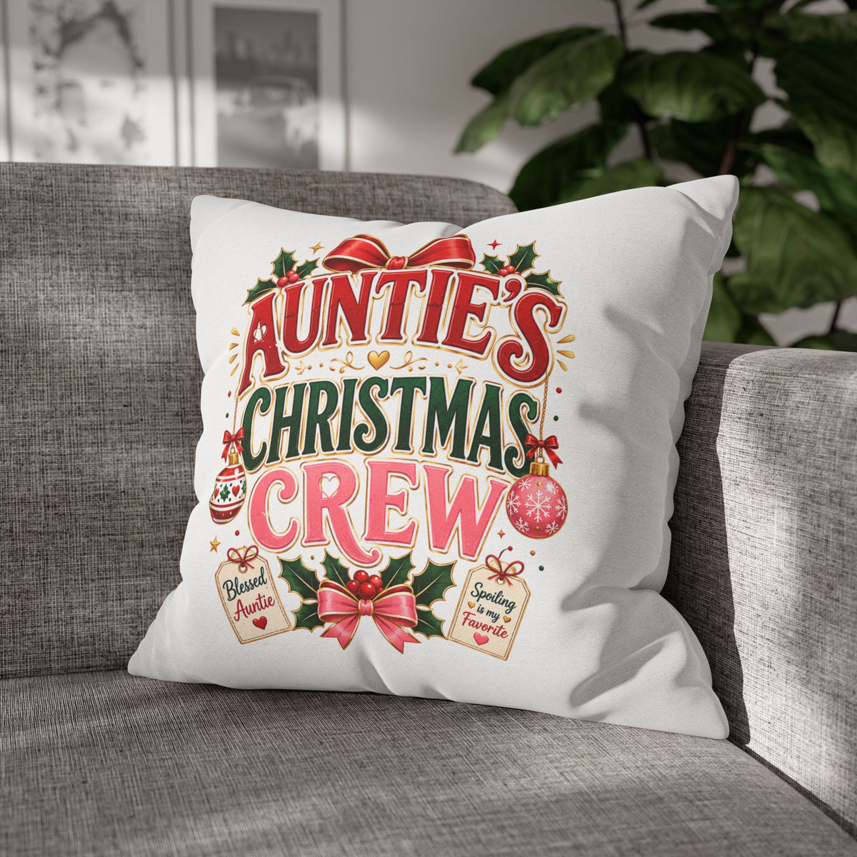 Auntie's Christmas Crew Pillowcase — Festive Holiday Decorative Throw Pillow