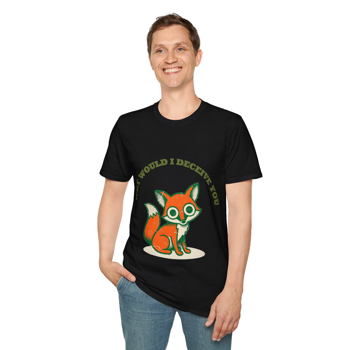 "Why Would I Deceive You" Cute Sly Fox Graphic Tee - Funny Sarcastic Animal White T-Shirt - Trending Now - September 2026