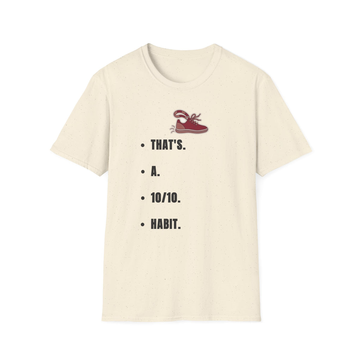 T-Shirt — Minimal 'That's a Habit' Sneaker Graphic Tee - Trending Now - September 2026