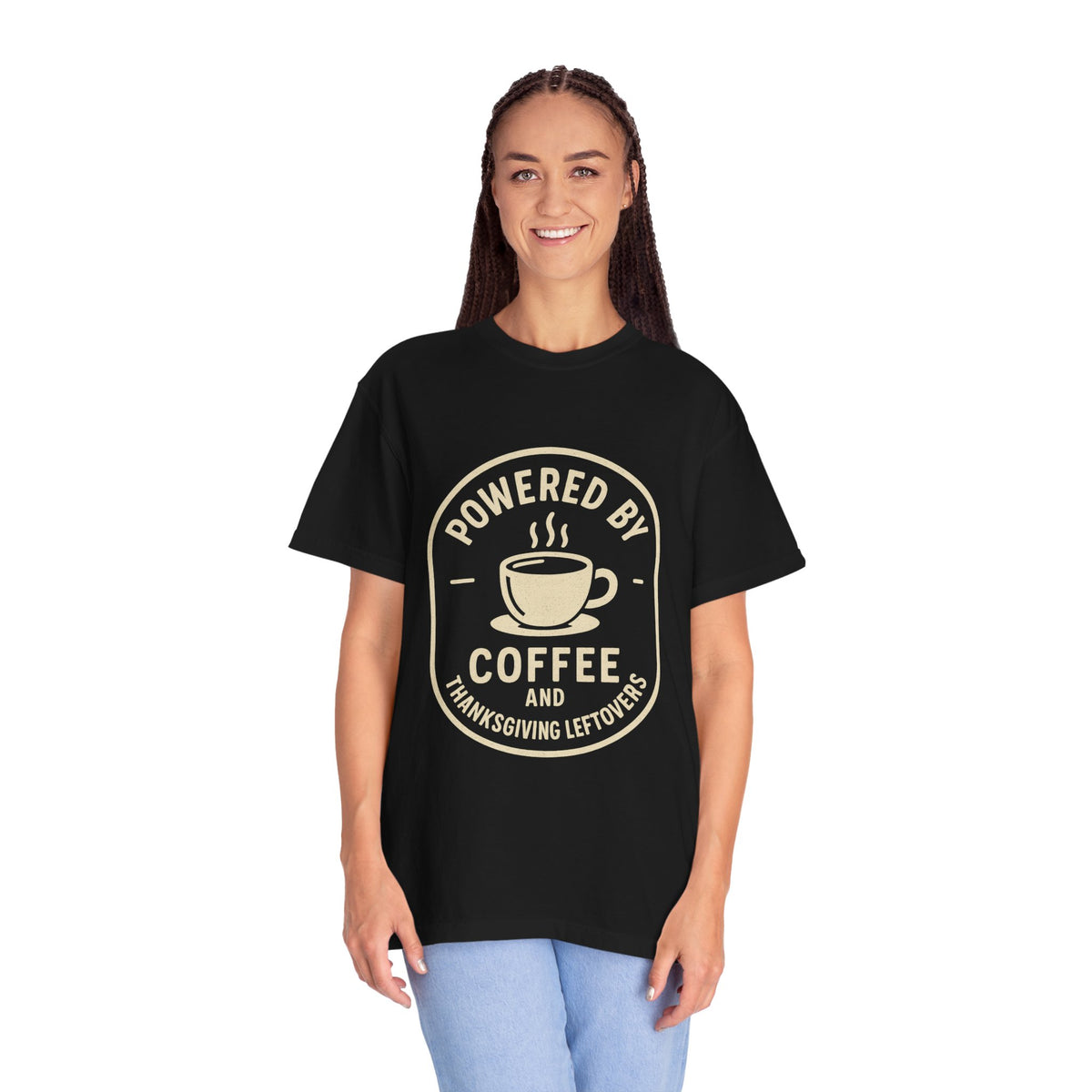 Powered by Coffee and Thanksgiving Leftovers T-Shirt - Trending Now - October 2026