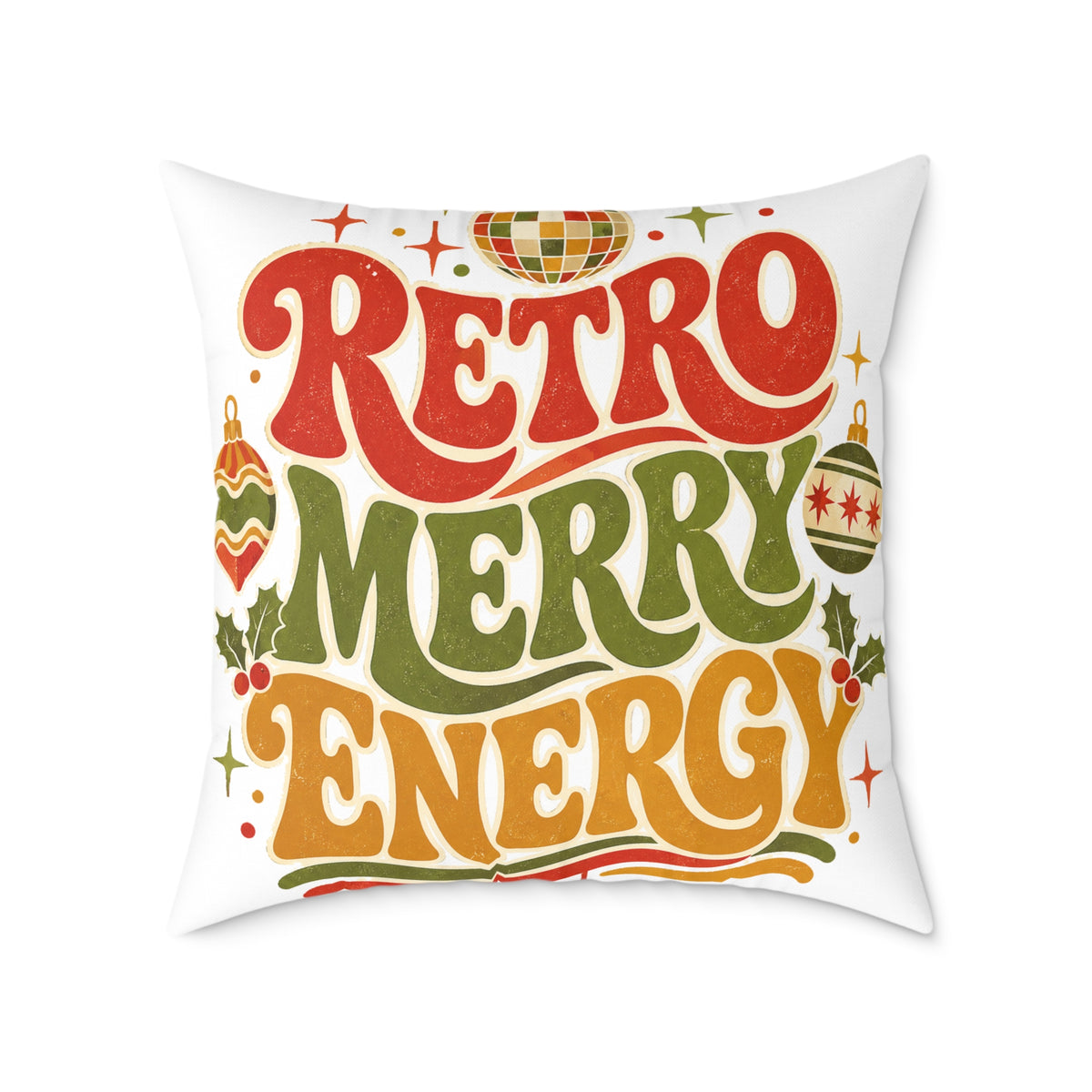 Retro Merry Energy Modern Day Christmas Pillow — Vintage Holiday Throw Pillow with Festive Typography