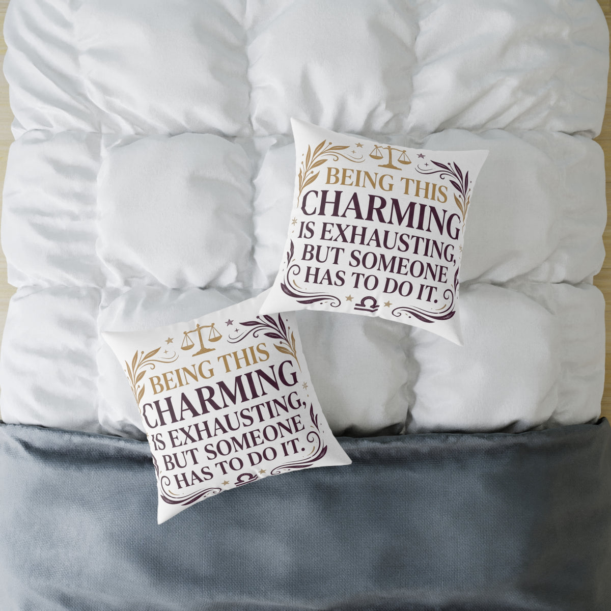 Libra Zodiac Being This Charming Is Exhausting Square Poly Canvas Pillow