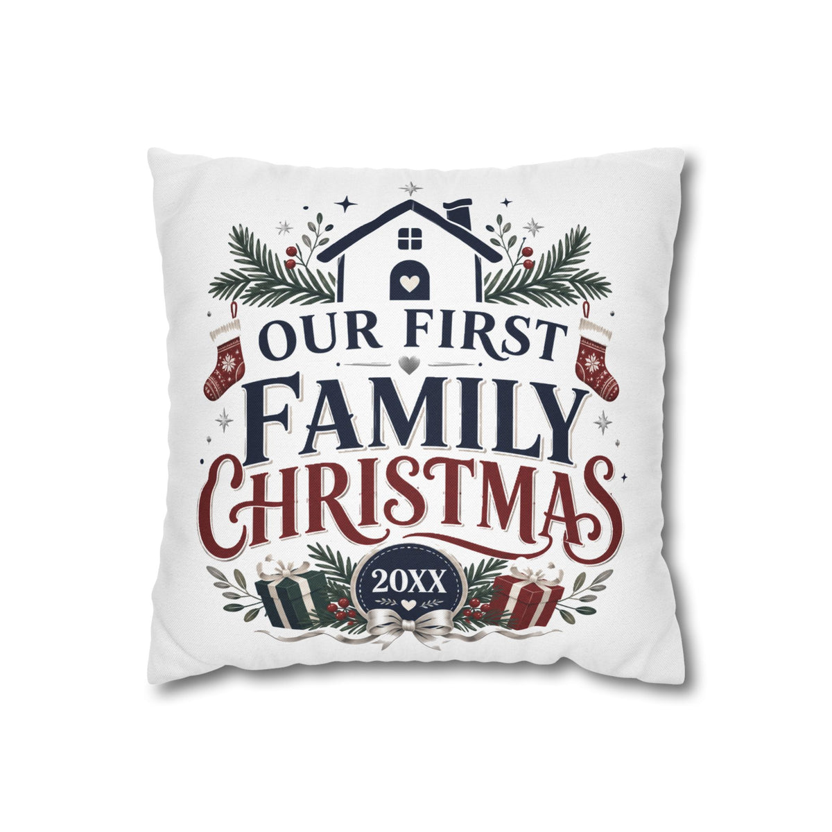 Our First Family Christmas Pillowcase – Personalized 20XX Holiday Decor