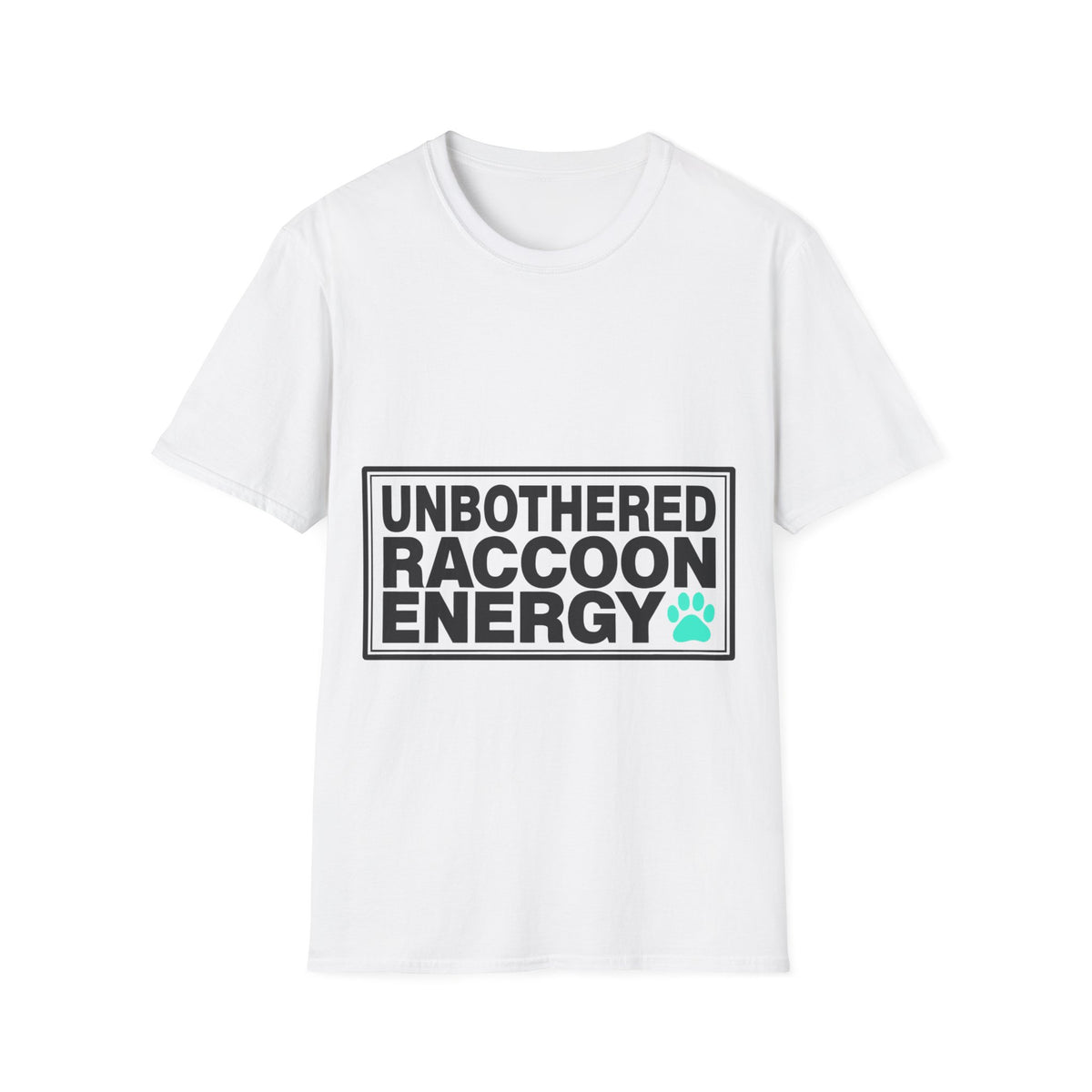 Unbothered Raccoon Energy T-Shirt — Funny Animal Paw Tee- Trending Now - September 2026