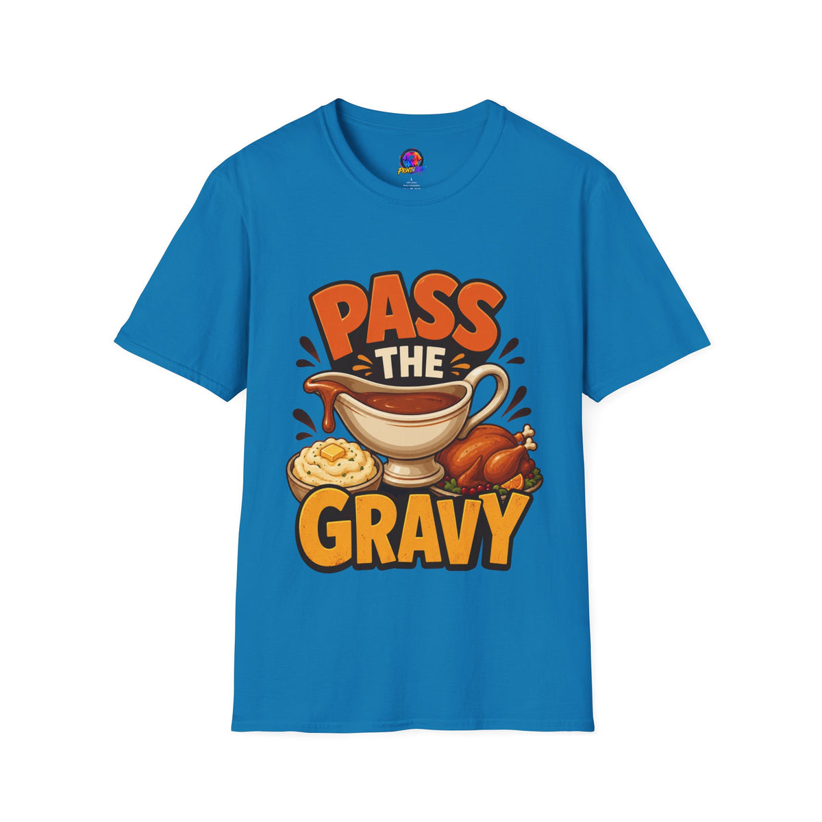Thanksgiving T-Shirt Pass the Gravy T-Shirt — Funny Thanksgiving Turkey Dinner Tee