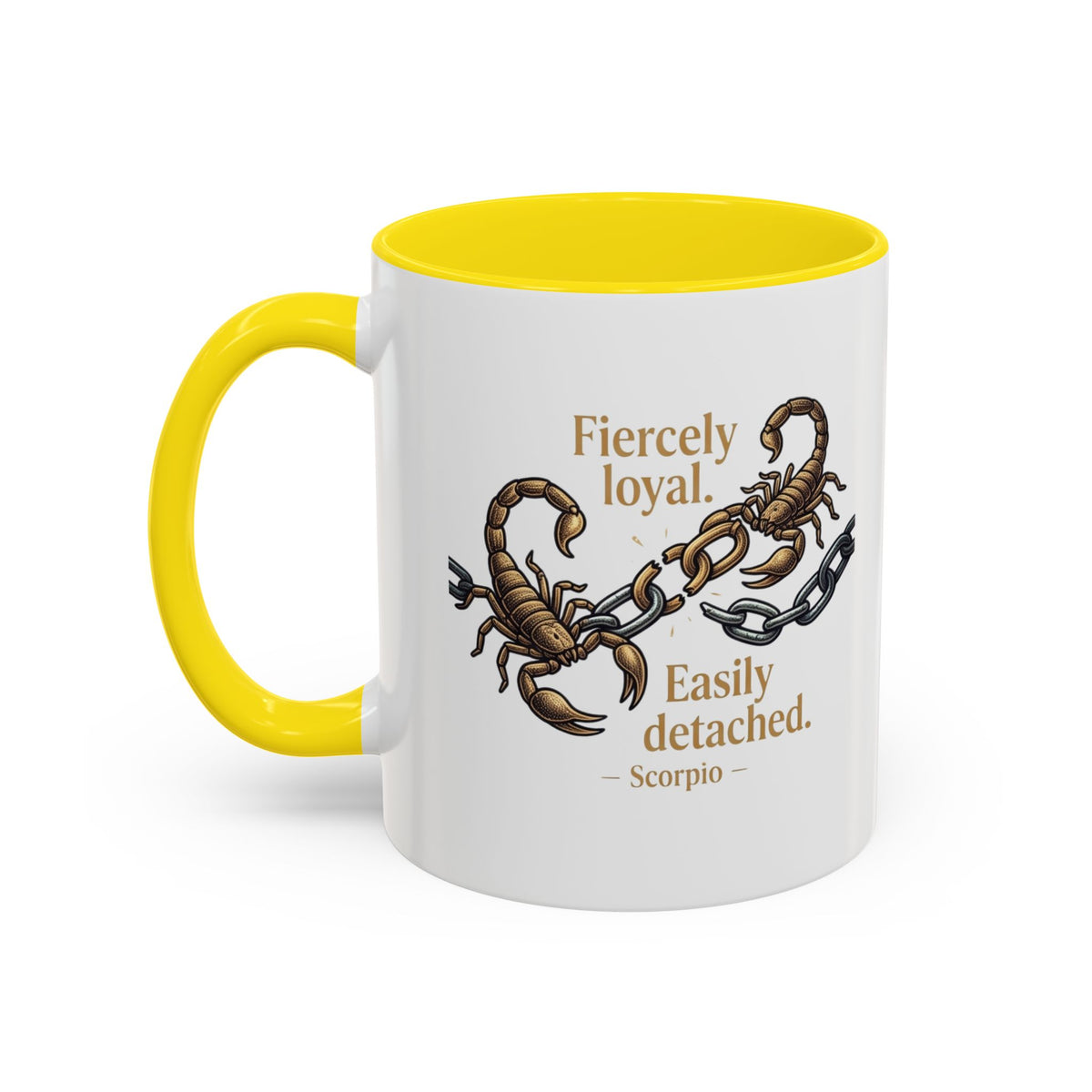 Scorpio Mug — "Fiercely Loyal. Easily Detached." Zodiac Coffee Cup