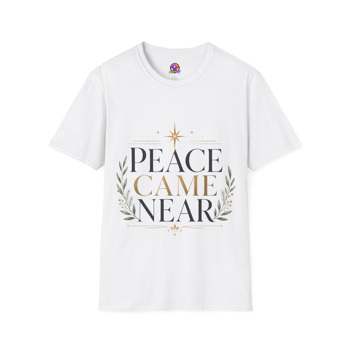 Peace Came Near T‑Shirt — Christmas Nativity Holiday Tee