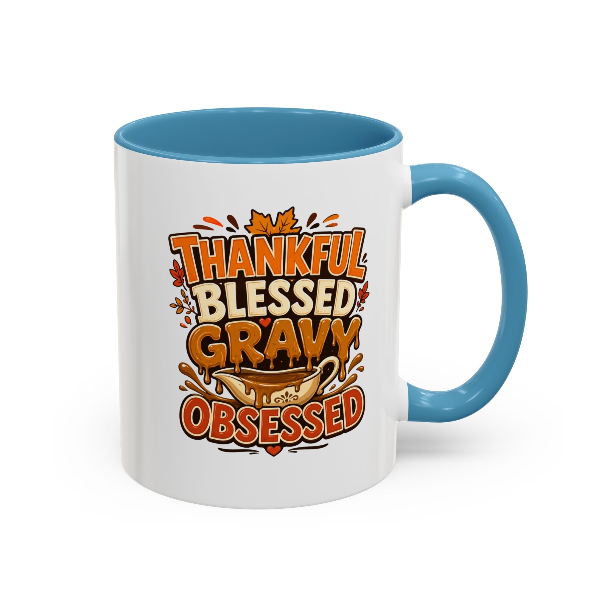 Thanksgiving Mug Coffee Mug — "Thankful Blessed Gravy Obsessed" Thanksgiving Accent Mug