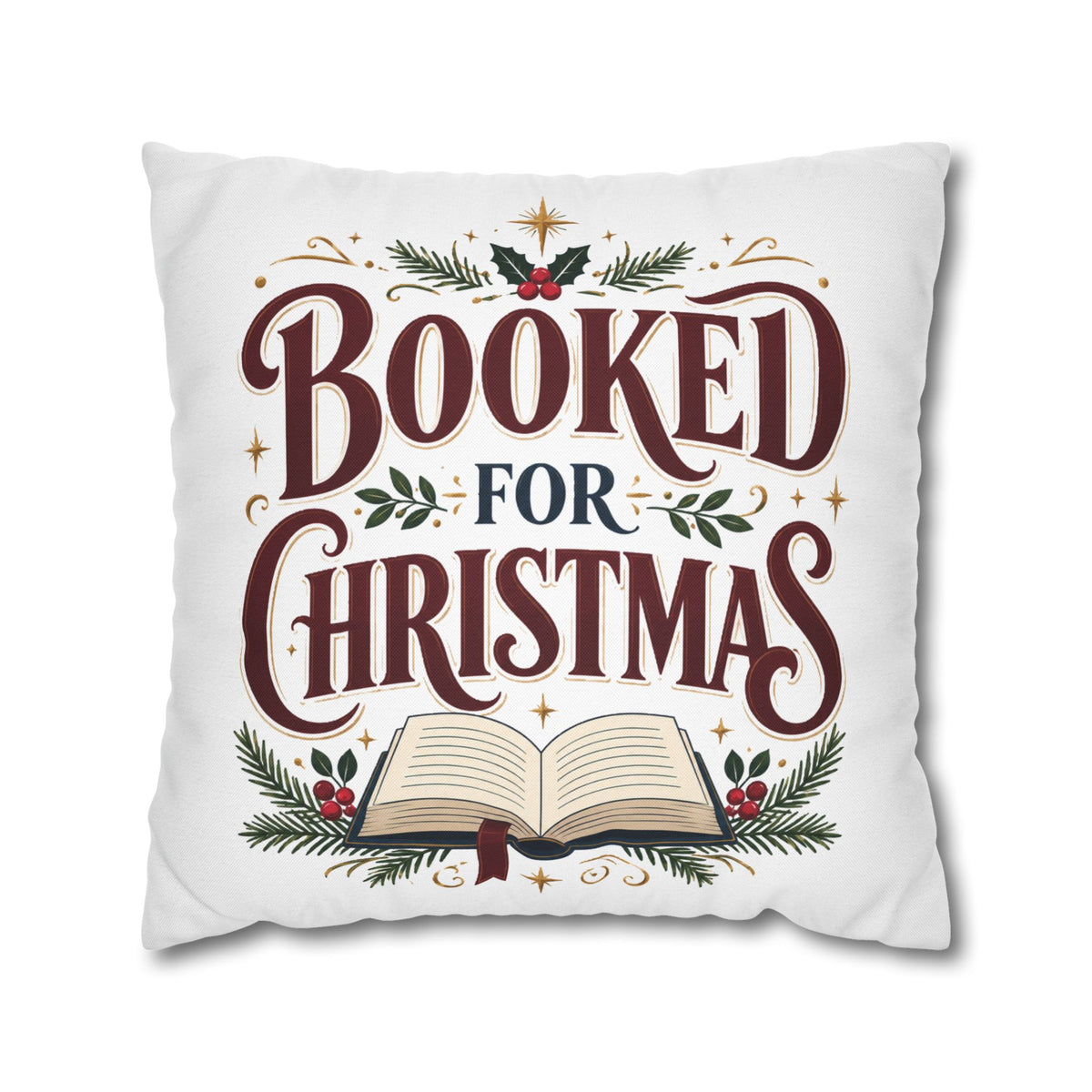 Booked for Christmas Square Pillowcase — Holiday Book Lover Throw Pillow