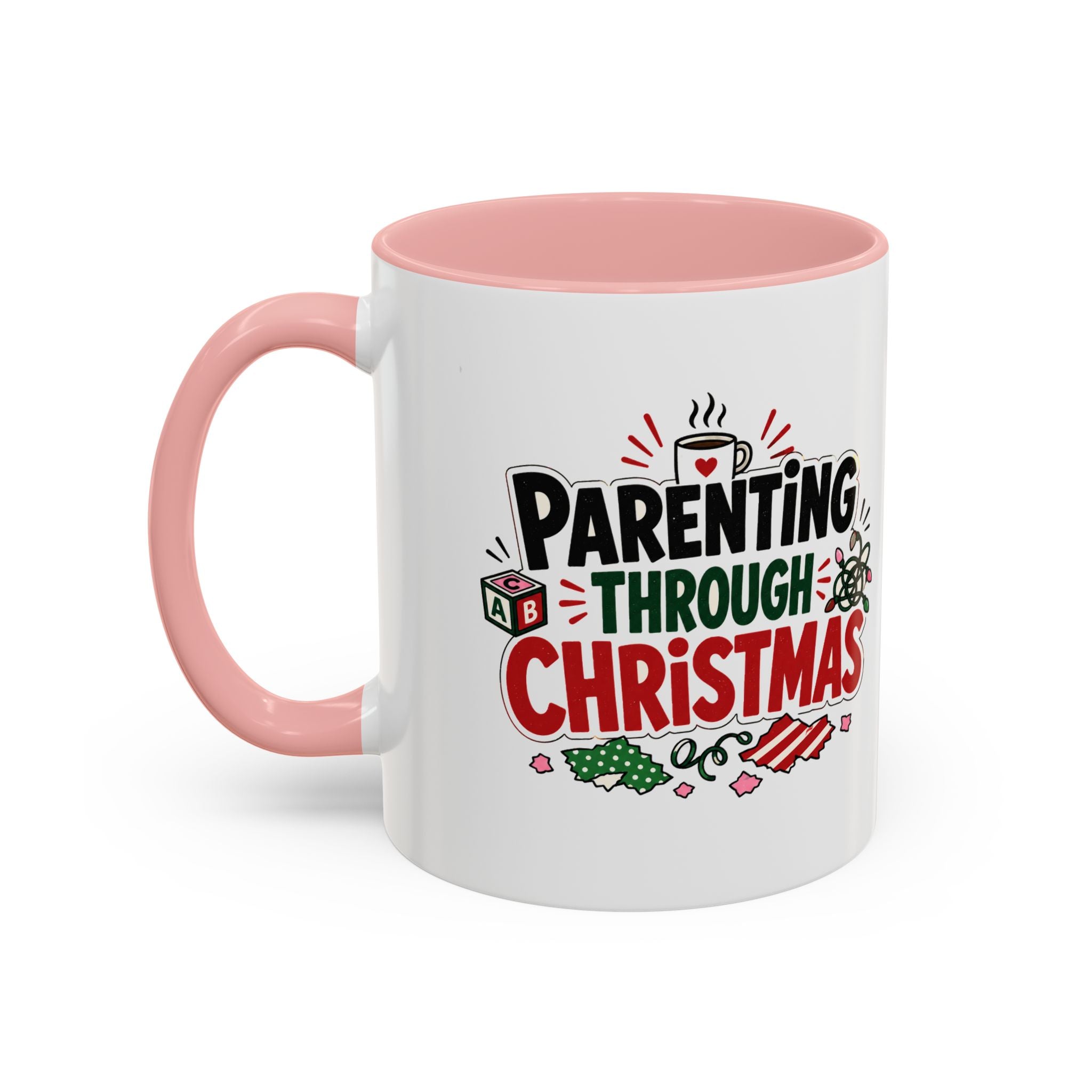 Modern Day Christmas Parenting Through Christmas Coffee Mug