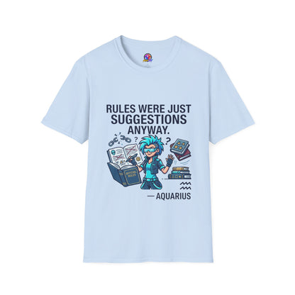 Aquarius Zodiac T‑Shirt — "Rules Were Just Suggestions Anyway" Graphic Tee