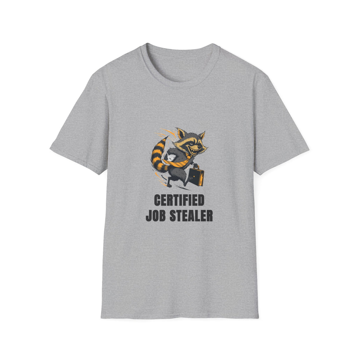 Raccoon "Certified Job Stealer" T-Shirt - Trending Now - August 2026