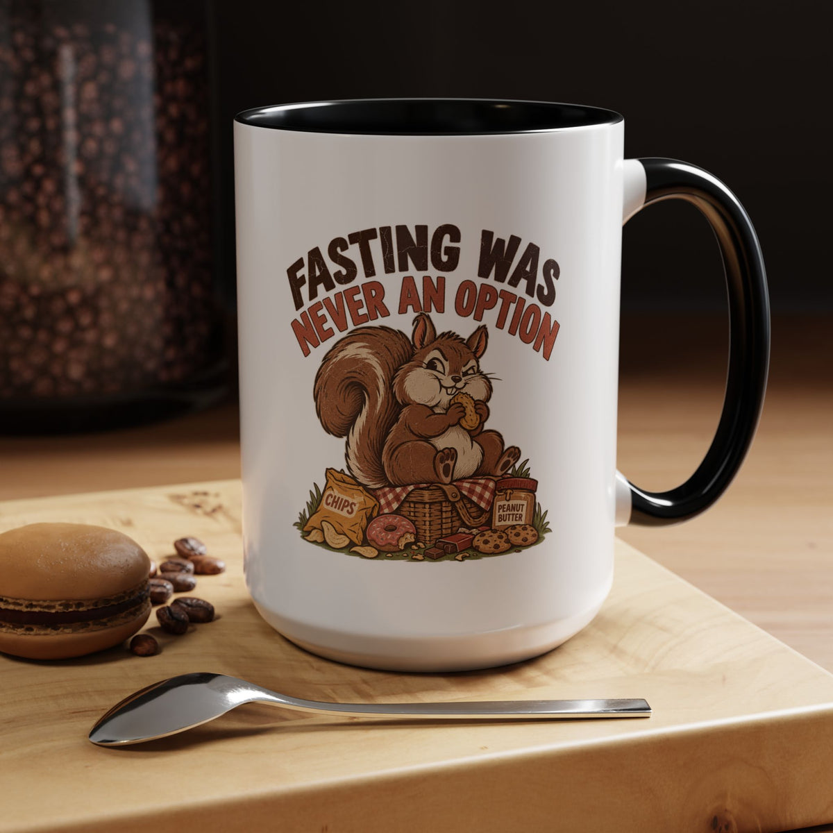 Funny And Witty "Fasting Was Never An Option" Accent Coffee Mug (11, 15oz)