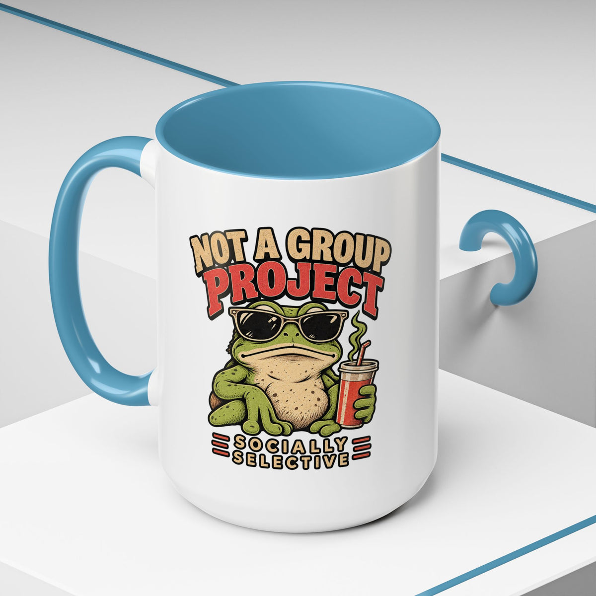 Funny And Witty "Not A Group Project" Accent Coffee Mug (11, 15oz)