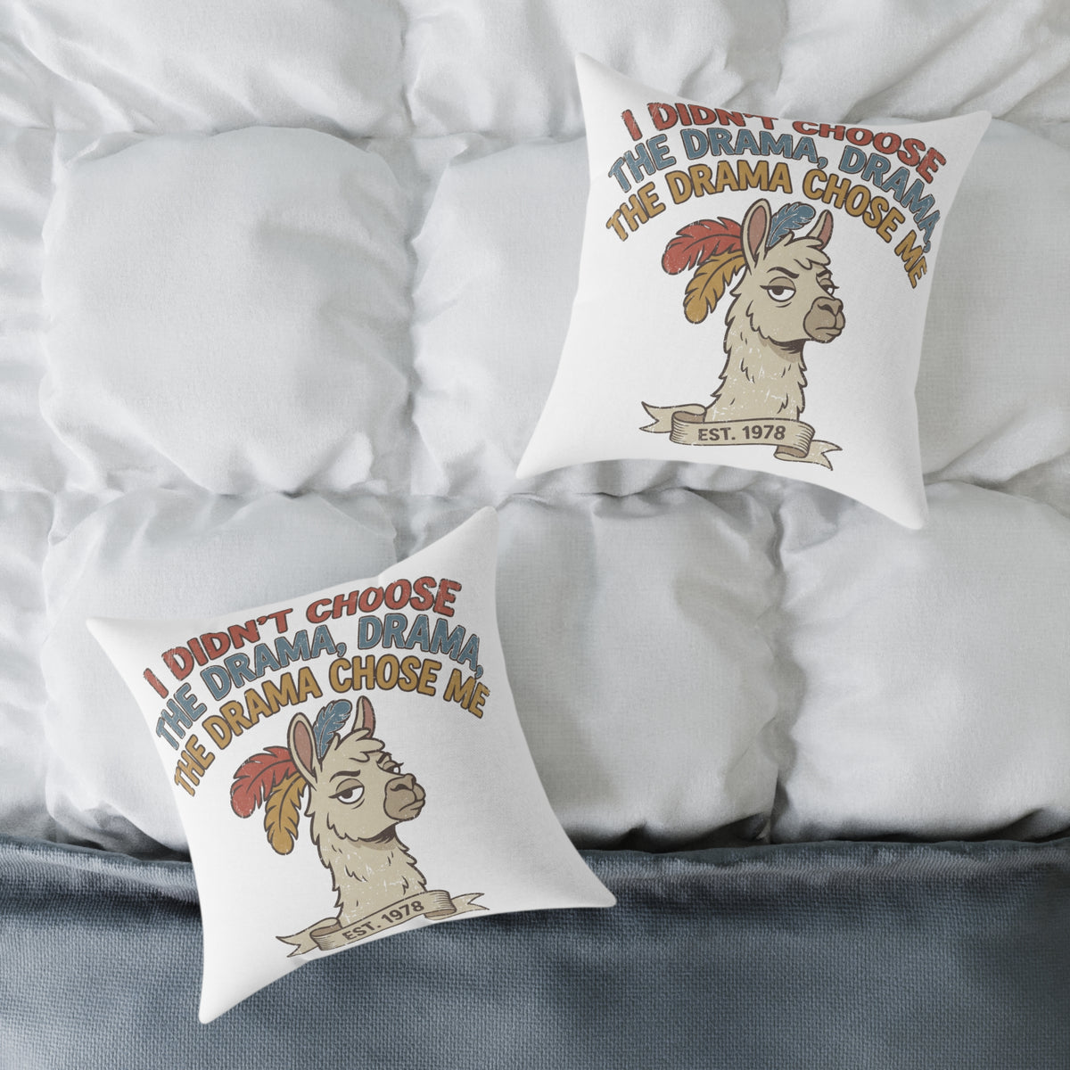 Llama Drama Square Pillow — Funny "I Didn't Choose the Drama, the Drama Chose Me" Decorative Throw Pillow