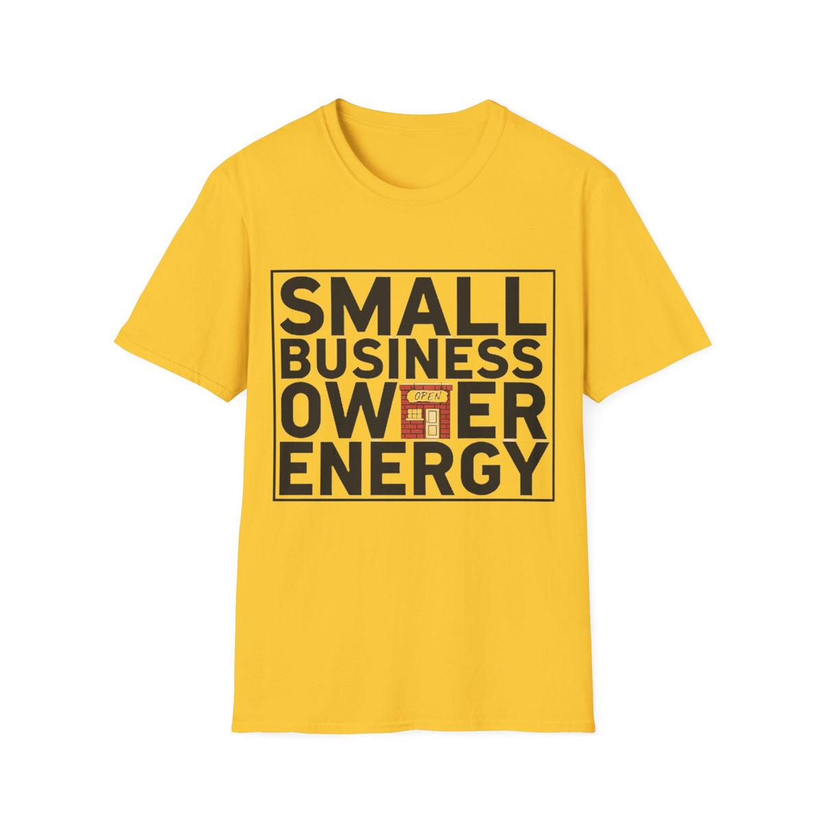 Small Business Owner Energy T-Shirt - Trending Now - August 2026