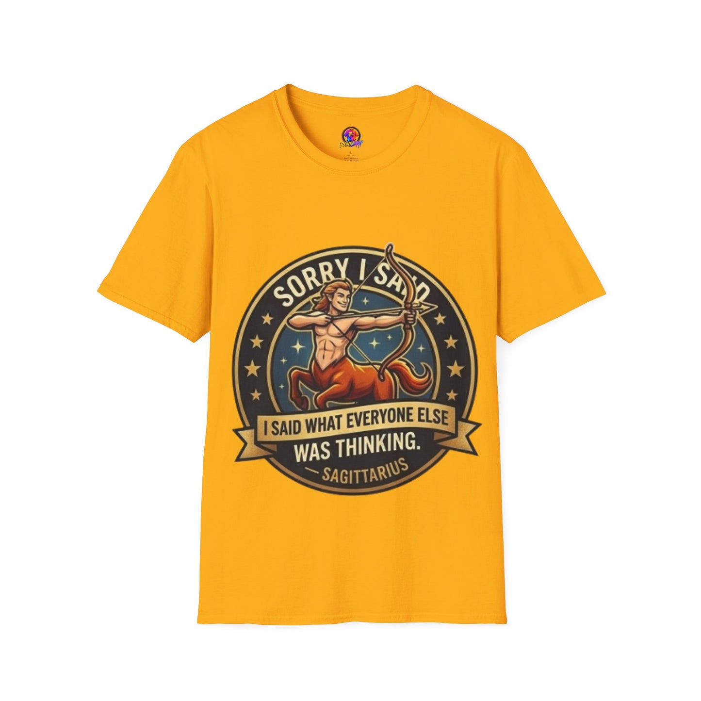 Sagittarius T-Shirt "Sorry I Said What Everyone Else Was Thinking" – Zodiac Archer Graphic Tee
