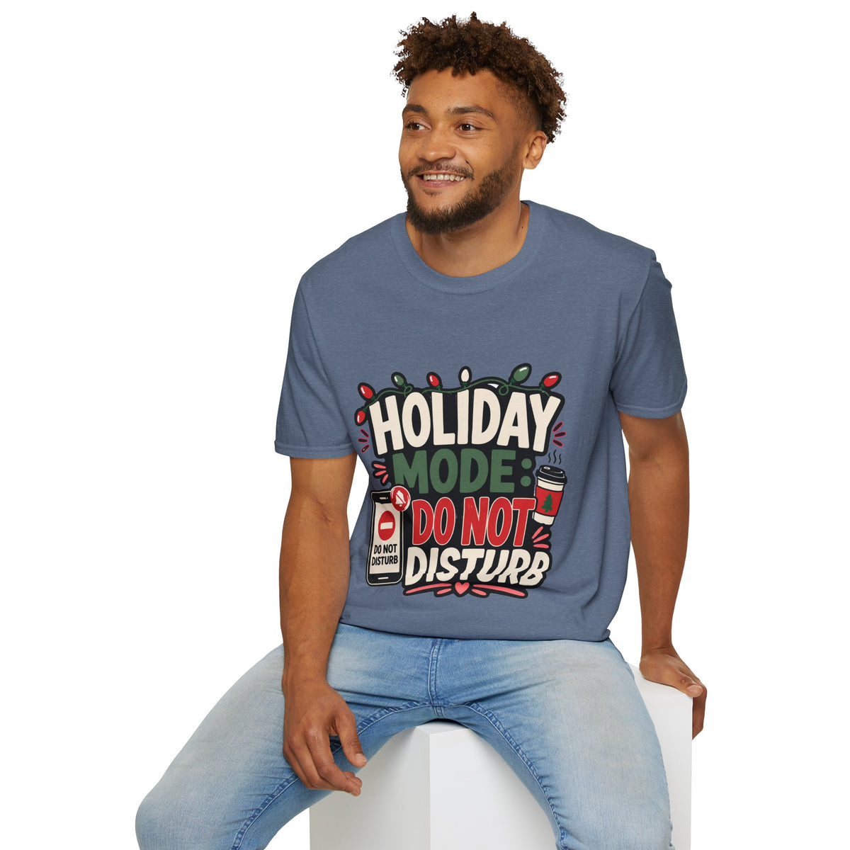 Holiday Mode Do Not Disturb T-Shirt