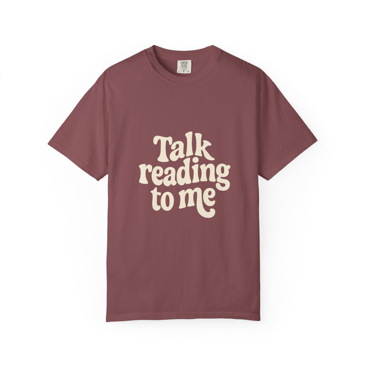 Talk Reading To Me T-Shirt — Vintage Book Lover Tee - Trending Now - October 2026