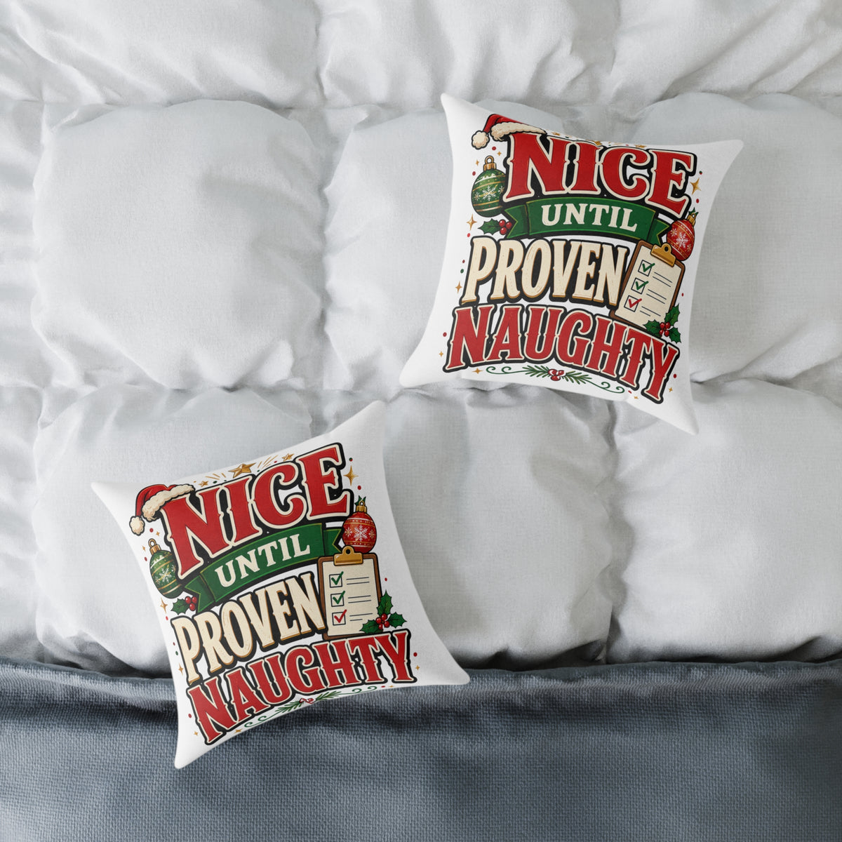 Christmas Nice Until Proven Naughty Christmas Pillow