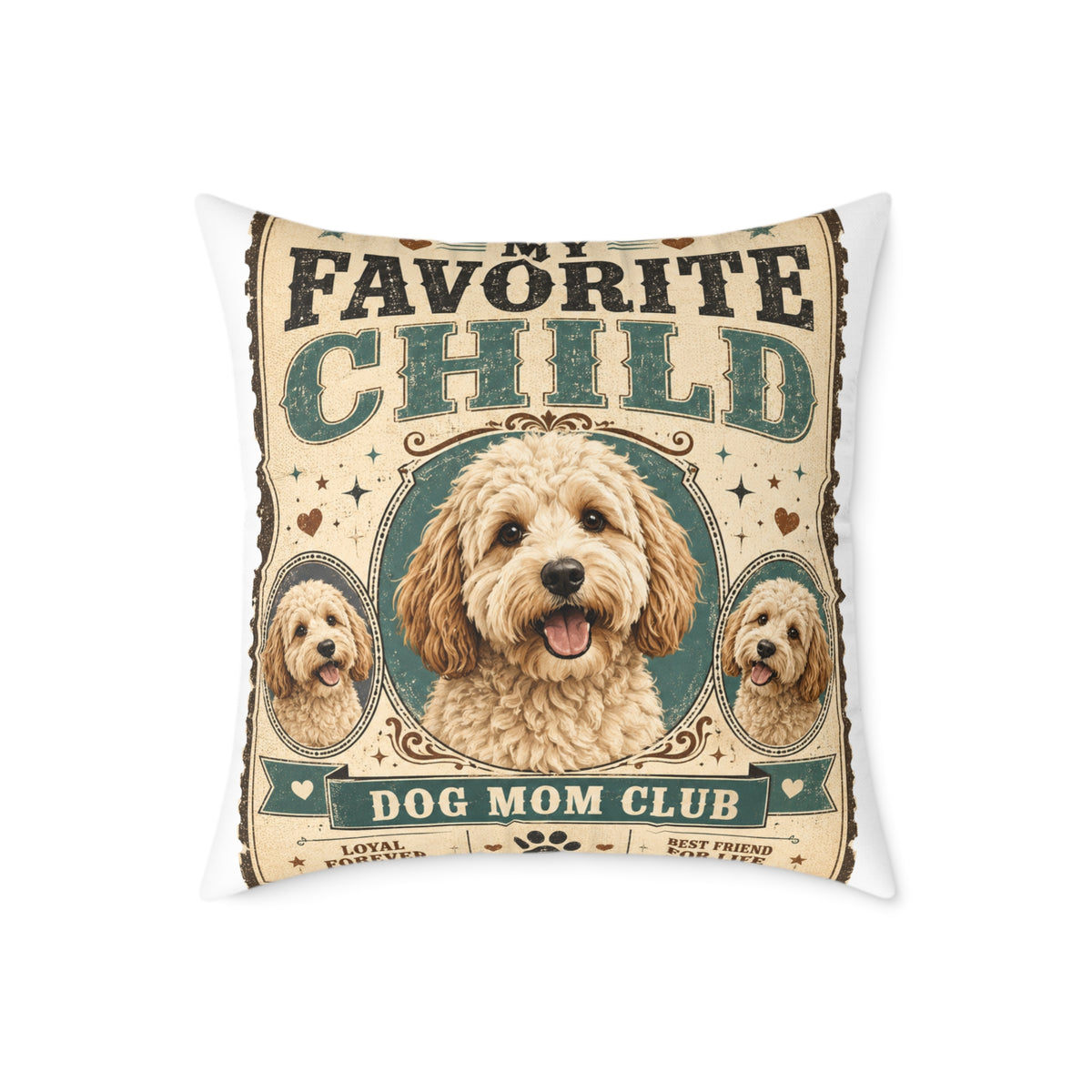 Milo Bailey Dog Dad Mom Square Pillow — "Favorite Child" Dog Mom Club Decorative Pillow