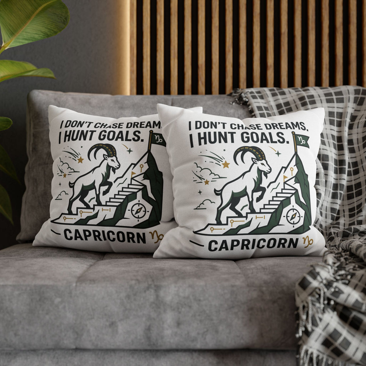 Capricorn Goal-Getter Pillowcase — "I Don't Chase Dreams, I Hunt Goals" Zodiac Decor
