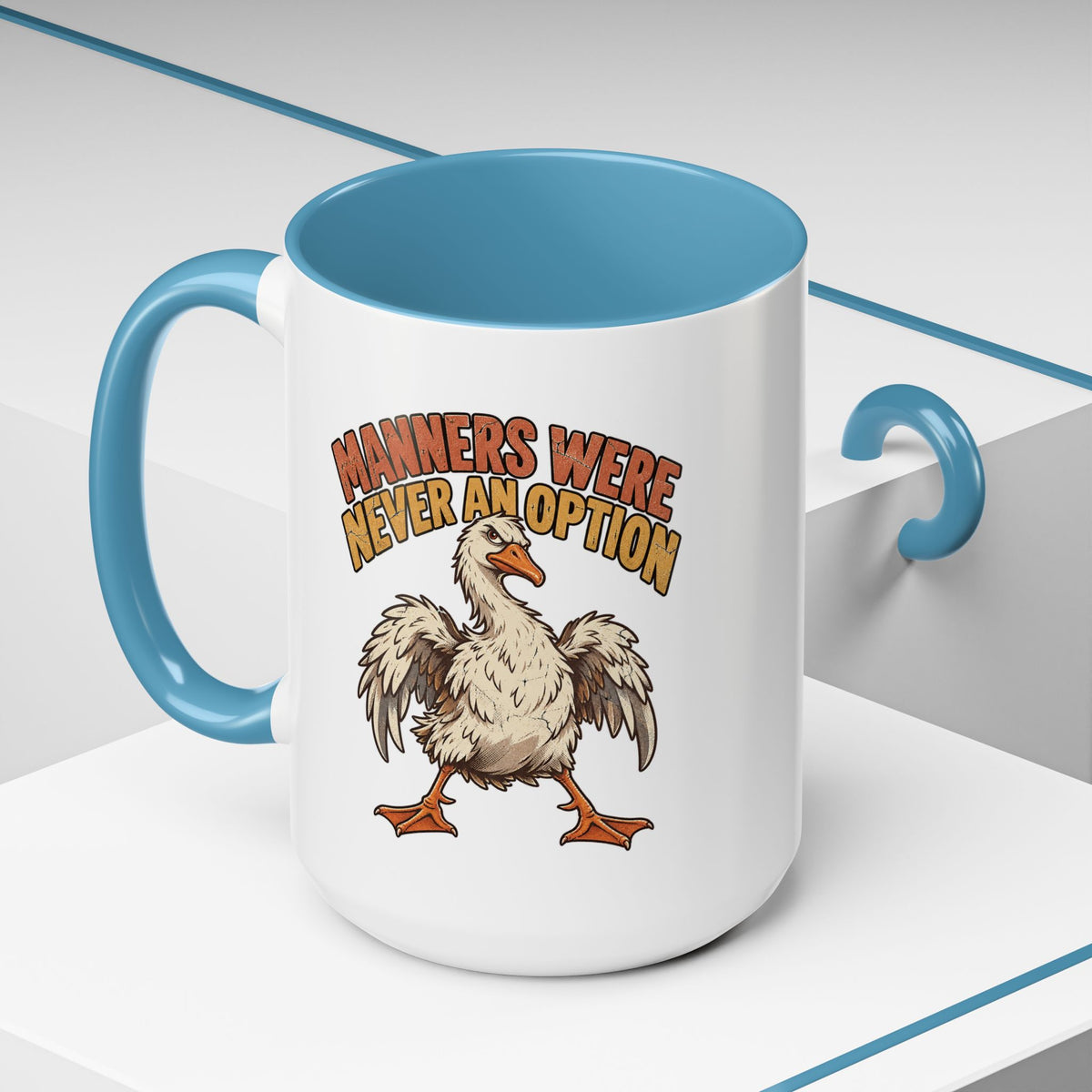Manners Were Never An Option Funny And Witty  Coffee Mug