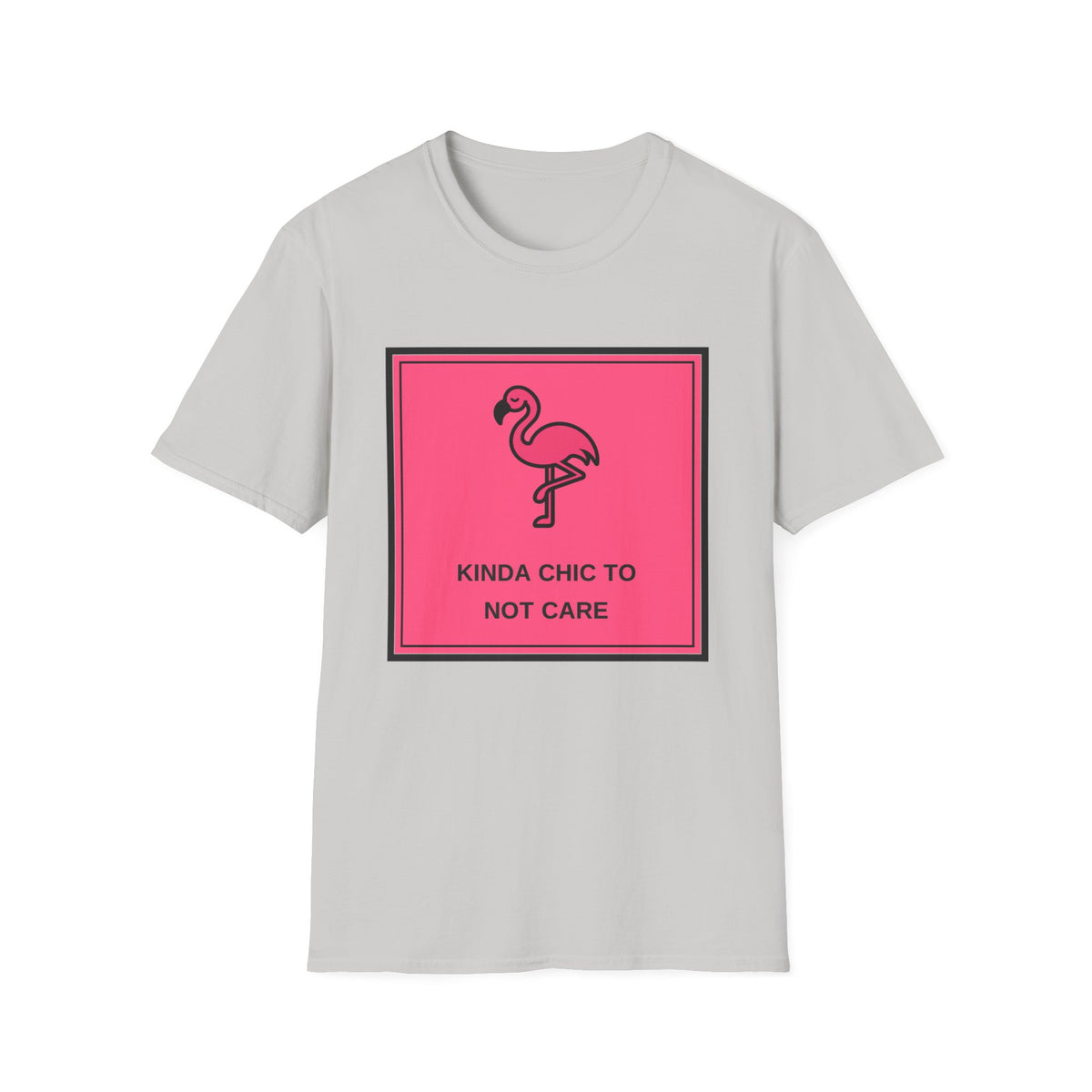 Flamingo 'Kinda Chic To Not Care' Graphic T-Shirt - Trending Now - August 2026