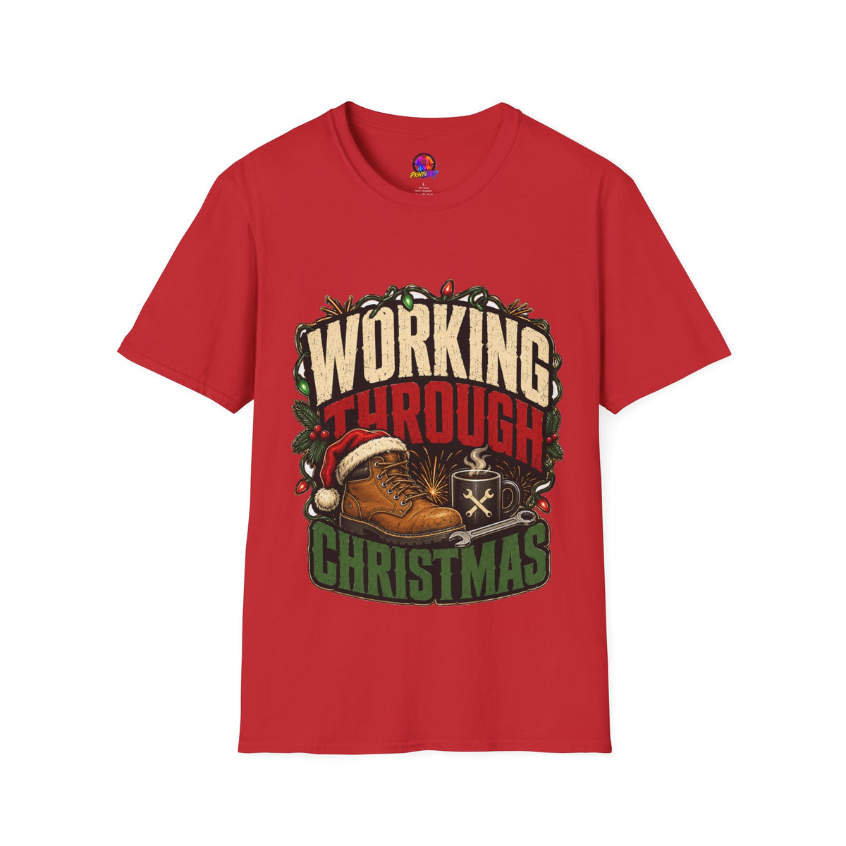 Working Through Christmas T-Shirt — Funny Holiday Nurse/Worker Gift
