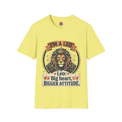 Leo Zodiac T-Shirt — "I’m a Leo: Big Heart, Bigger Attitude"